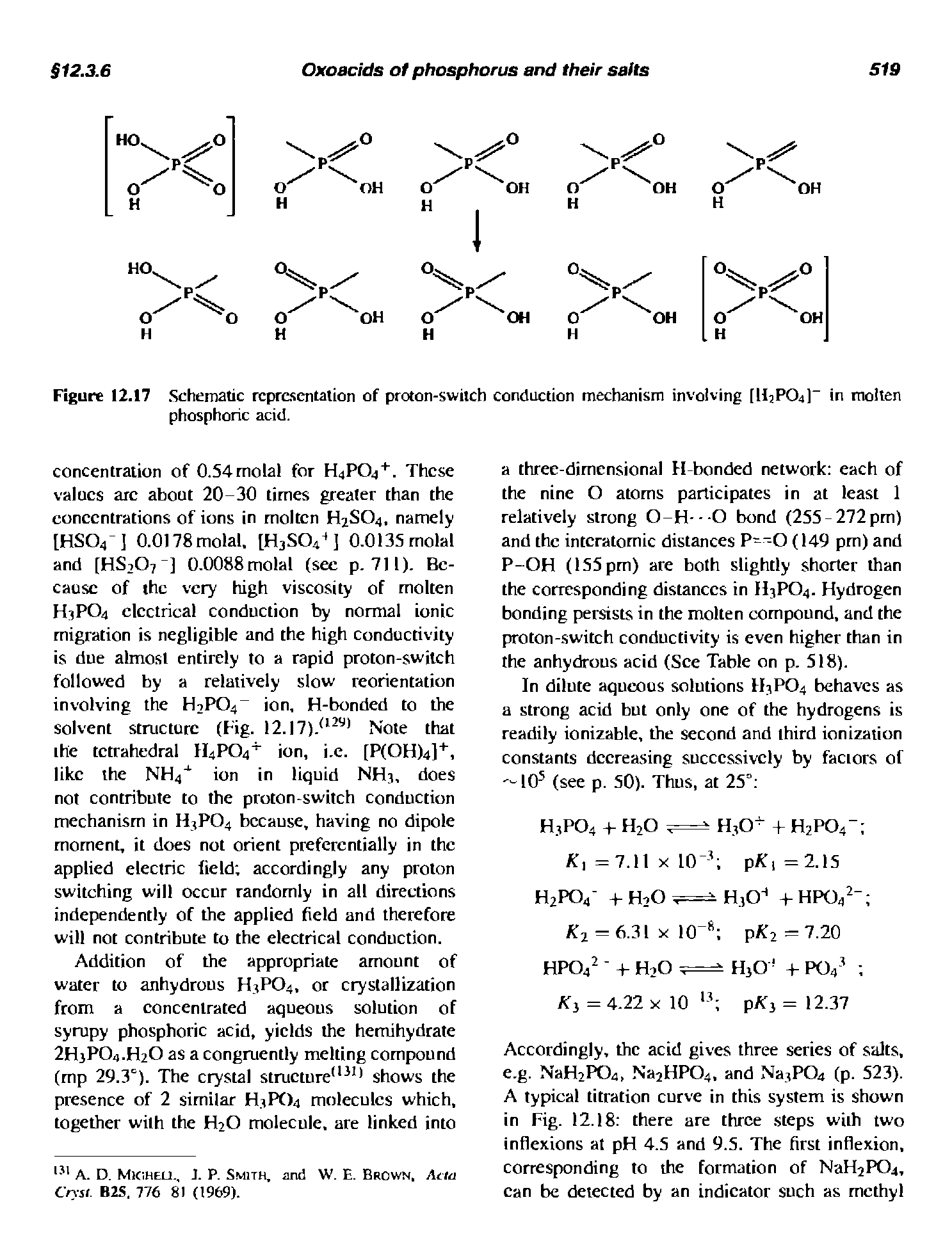 Figure 12.17 Schematic representation of proton-switch conduction mechanism involving [U2PO4I phosphoric acid.