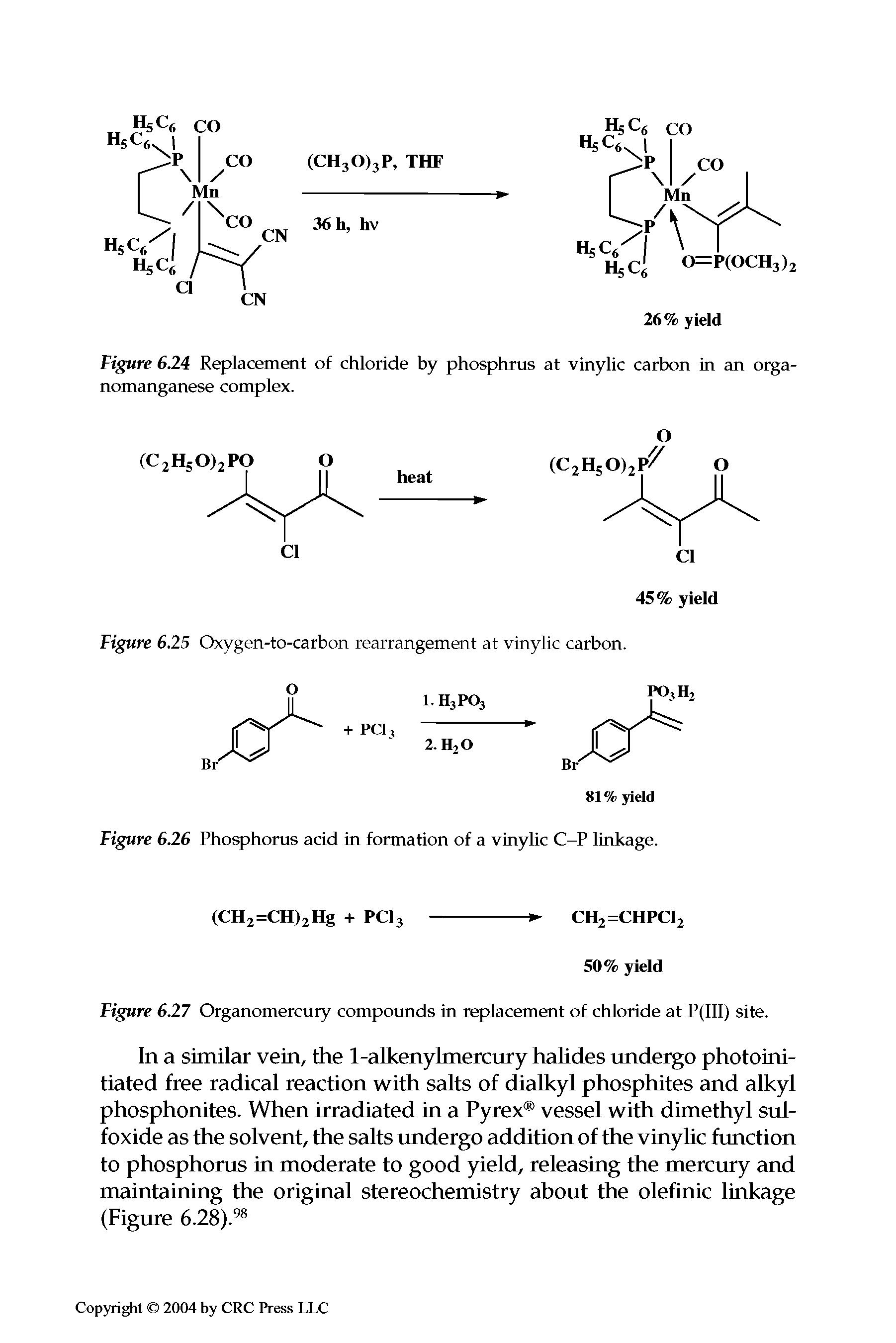 Figure 6.25 Oxygen-to-carbon rearrangement at vinylic carbon.