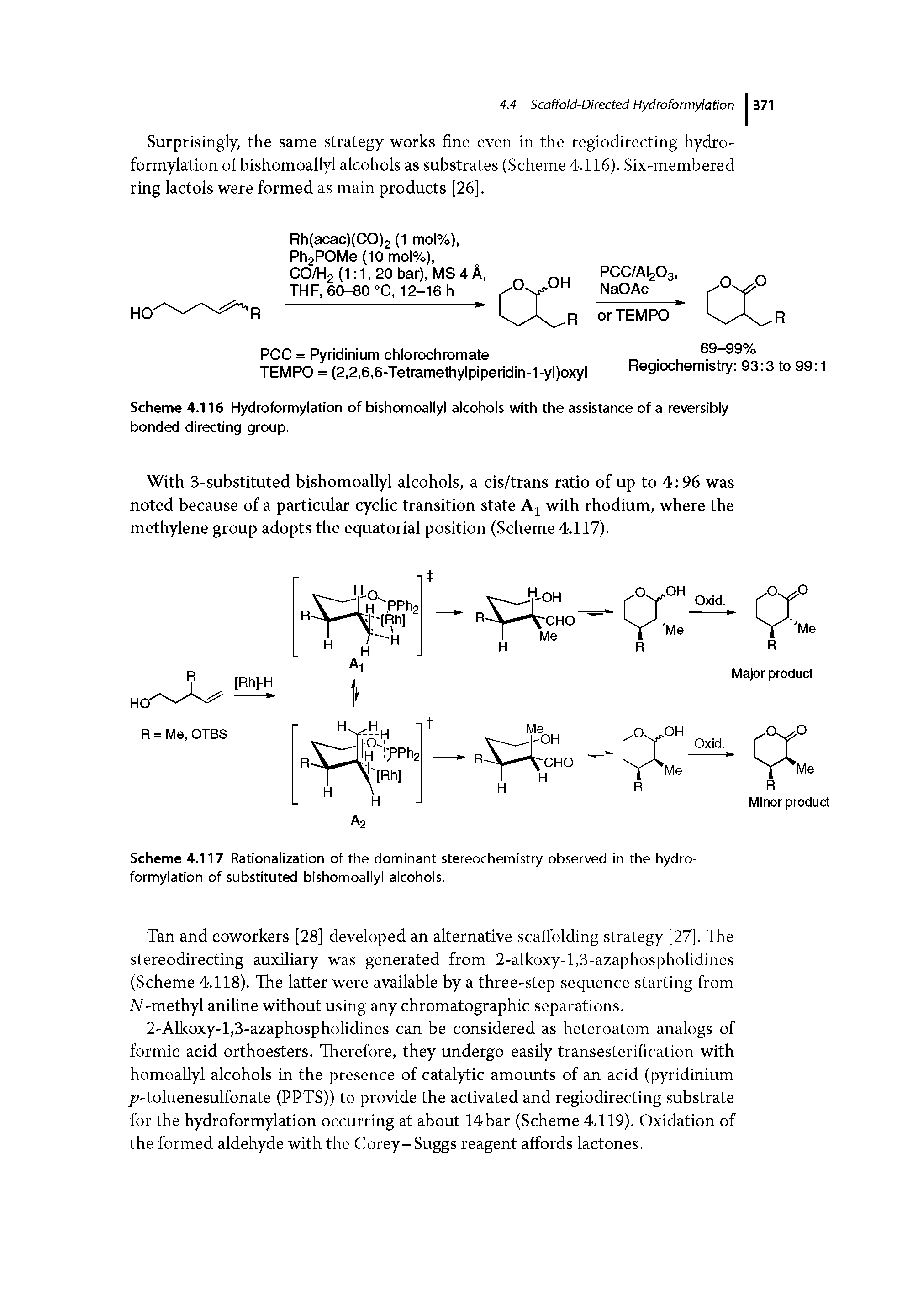 Scheme 4.117 Rationalization of the dominant stereochemistry observed in the hydroformylation of substituted bishomoallyl alcohols.