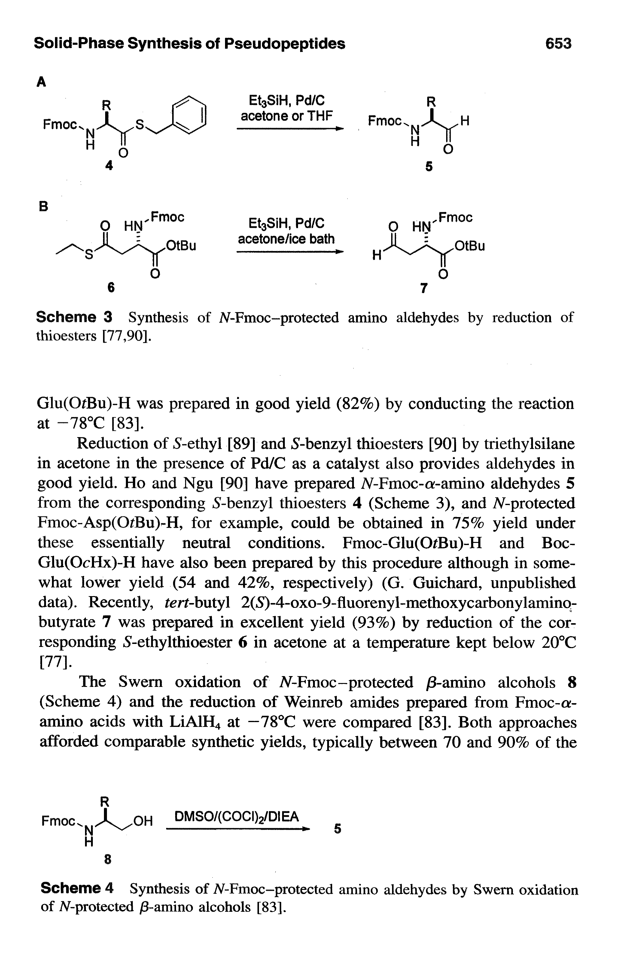 Scheme 3 Synthesis of iV-Fmoc-protected amino aldehydes by reduction of thioesters [77,90].