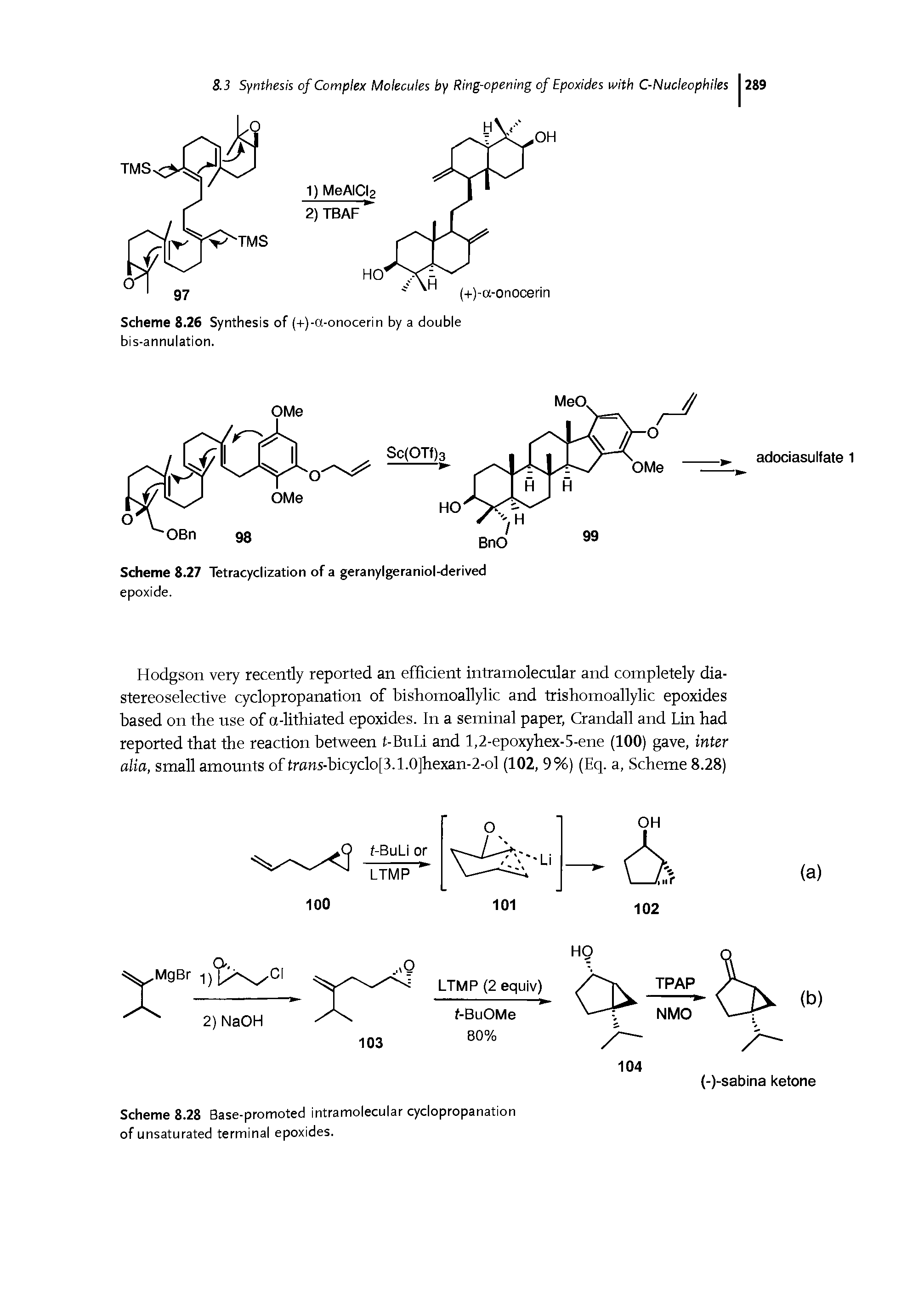 Scheme 8.28 Base-promoted intramolecular cyclopropanation of unsaturated terminal epoxides.