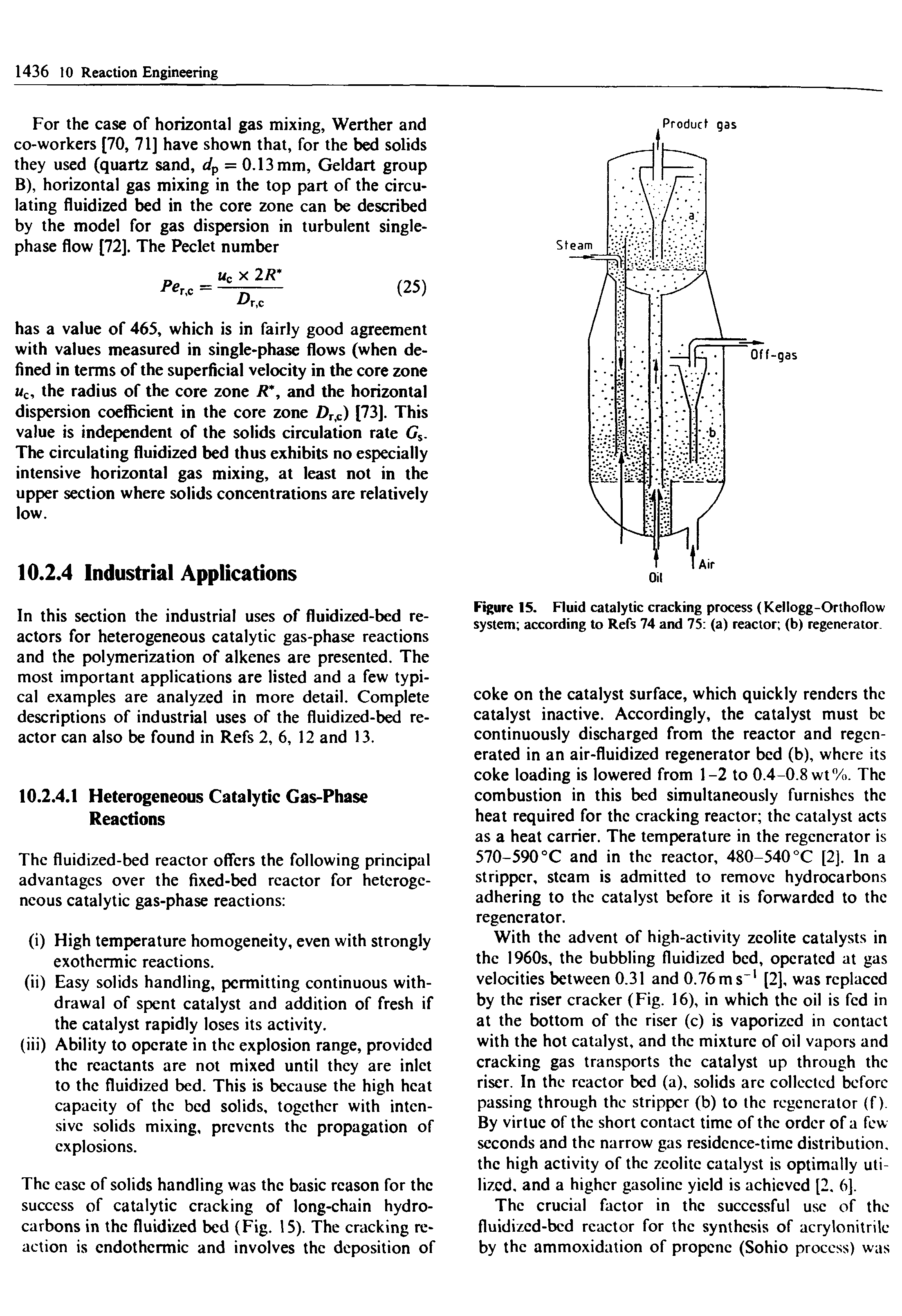 Figure 15. Fluid catalytic cracking process (Kellogg-Orthoflow system according to Refs 74 and 75 (a) reactor (b) regenerator.