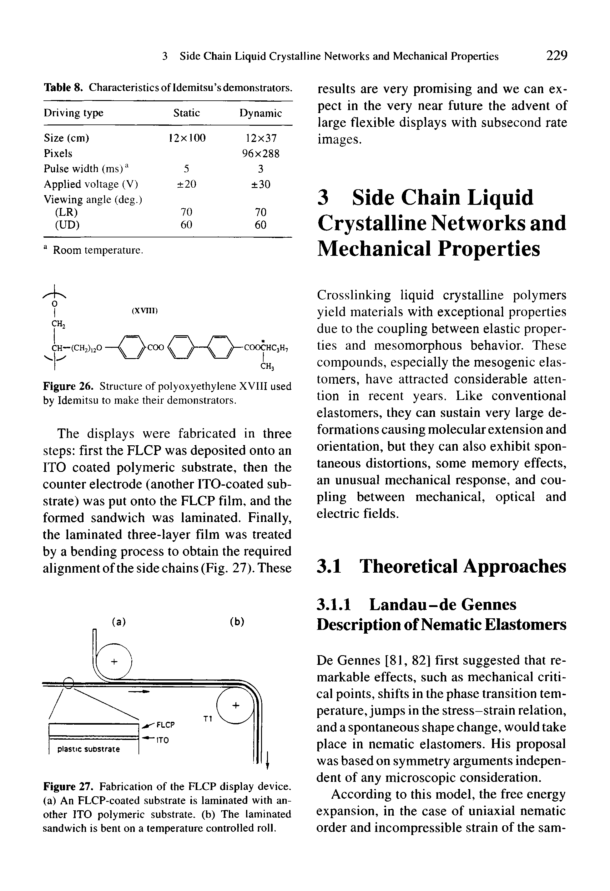 Figure 27. Fabrication of the FLCP display device, (a) An FLCP-coated substrate is laminated with another ITO polymeric substrate, (b) The laminated sandwich is bent on a temperature controlled roll.