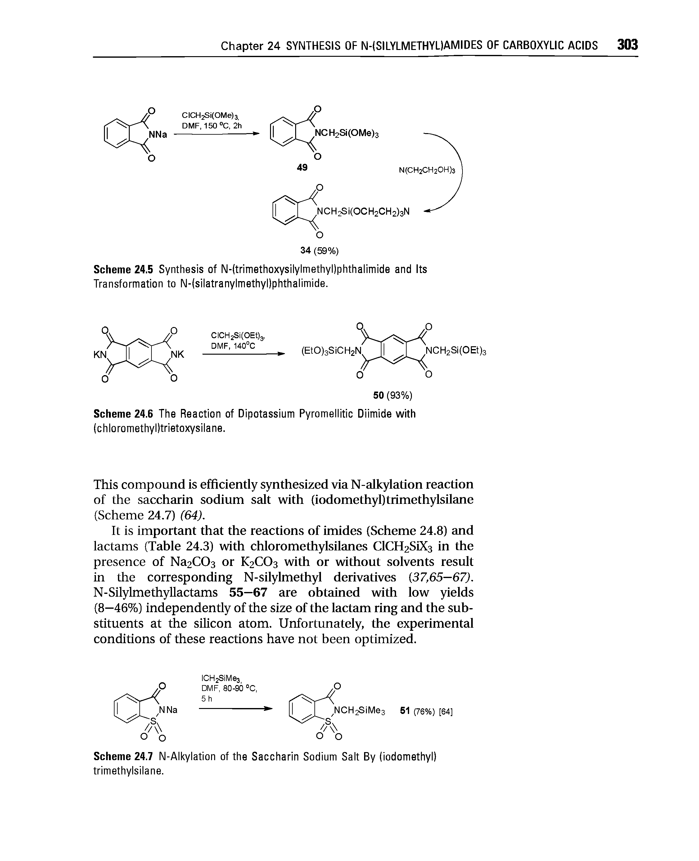 Scheme 24.7 N-Alkylation of the Saccharin Sodium Salt By (iodomethyl) trimethylsilane.