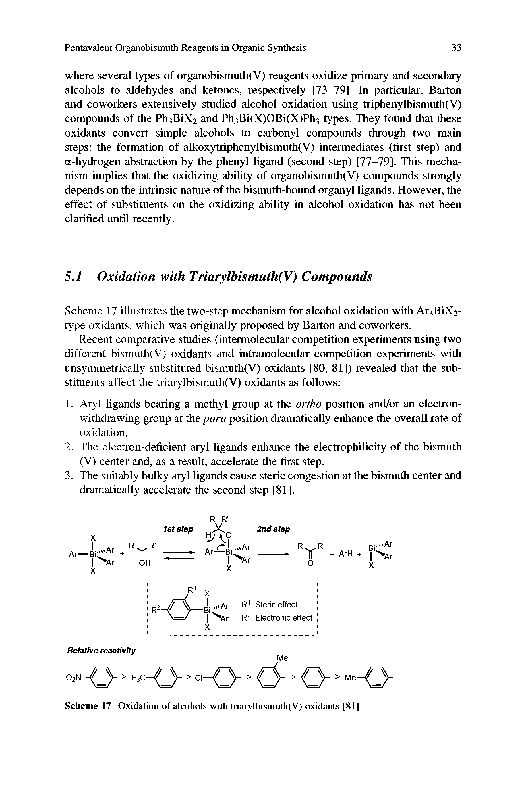 Scheme 17 Oxidation of alcohols with triarylbismuth(V) oxidants [81]...