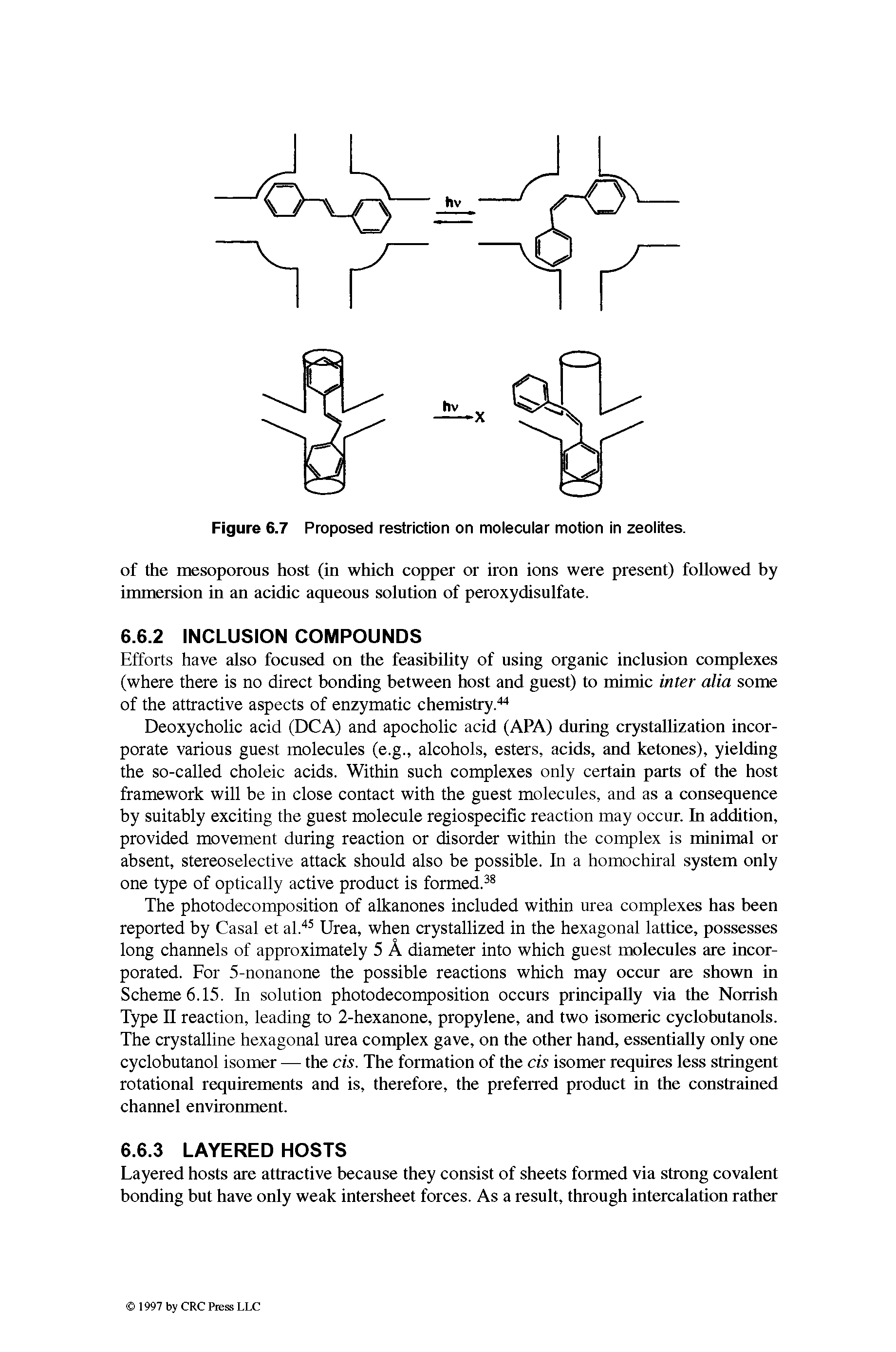 Figure 6.7 Proposed restriction on molecular motion in zeolites.