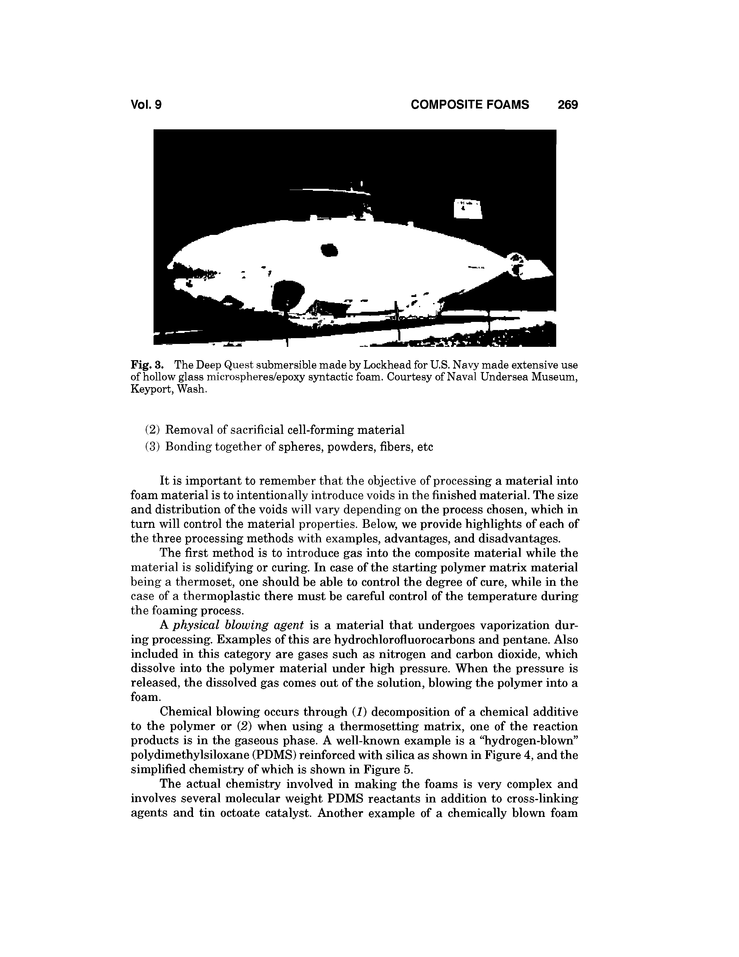 Fig. 3. The Deep Quest submersible made by Lockhead for U.S. Navy made extensive use of hollow glass microspheres/epoxy syntactic foam. Courtesy of Naval Undersea Museum, Keyport, Wash.