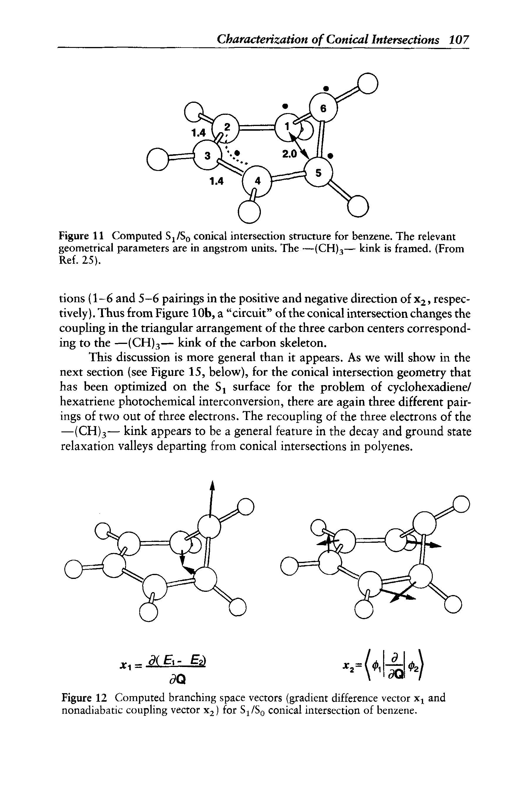 Figure 12 Computed branching space vectors (gradient difference vector xx and nonadiabatic coupling vector x2) for Sj/S0 conical intersection of benzene.