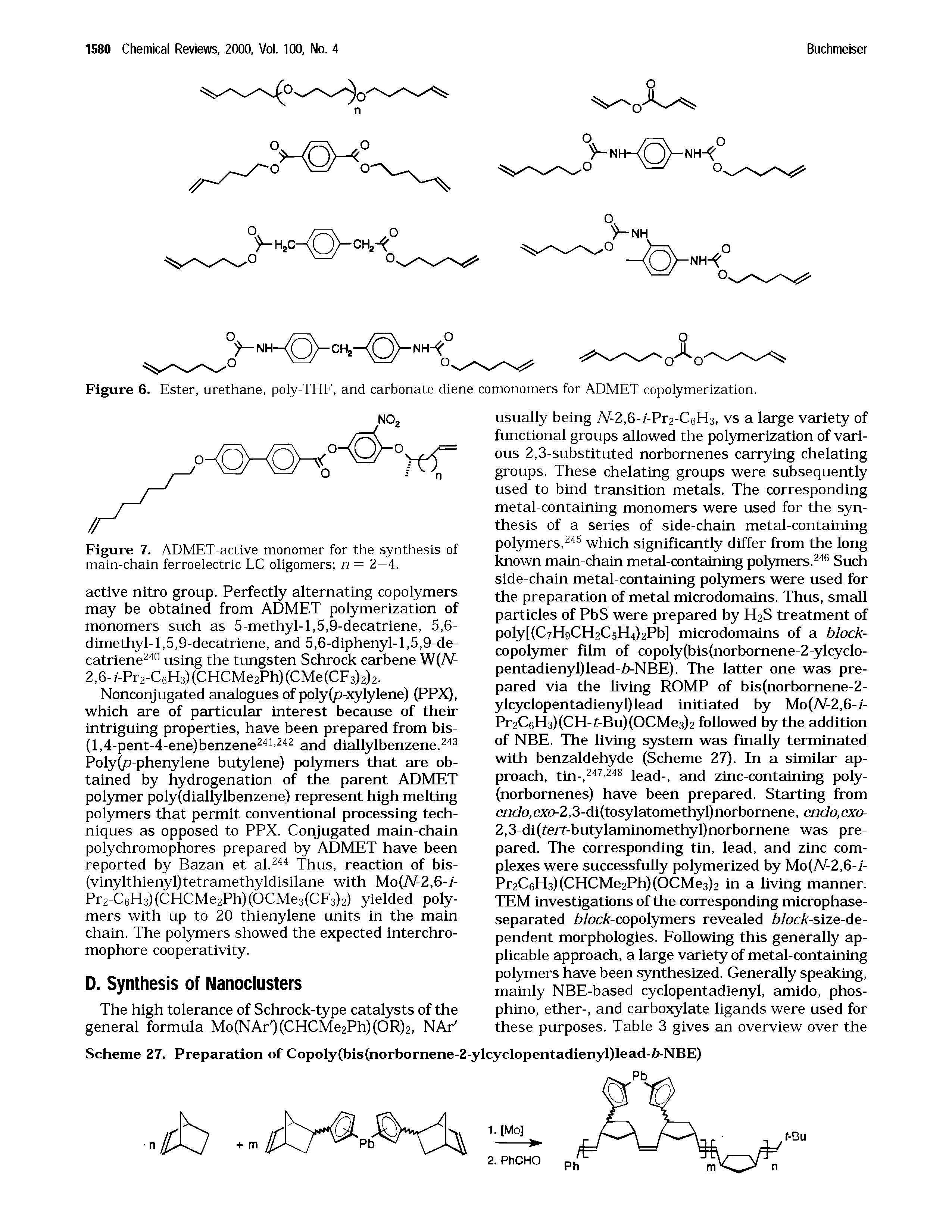 Figure 6. Ester, urethane, poly-THF, and carbonate diene comonomers for ADMET copolymerization.