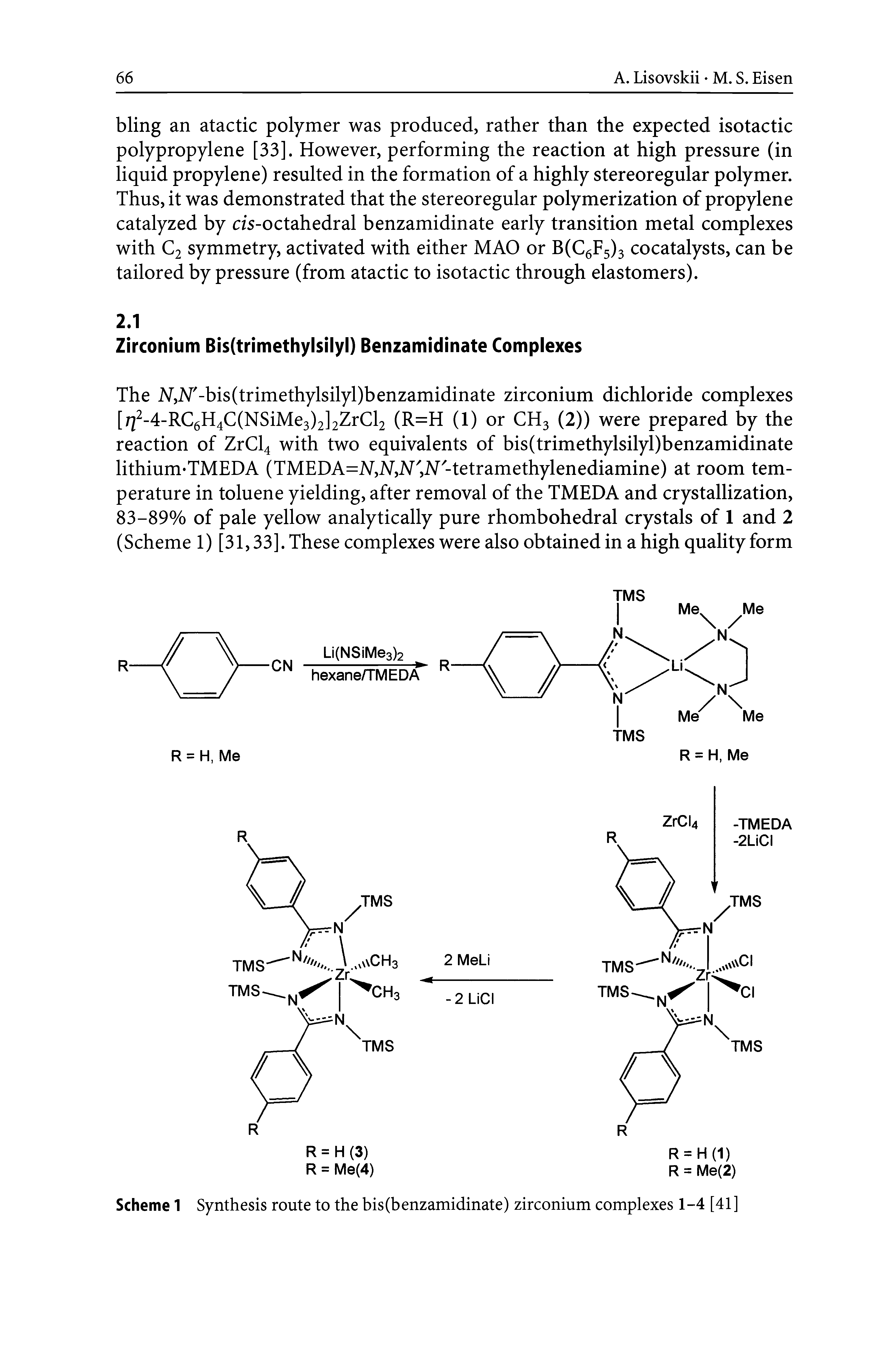 Scheme 1 Synthesis route to the bis(benzamidinate) zirconium complexes 1-4 [41]...