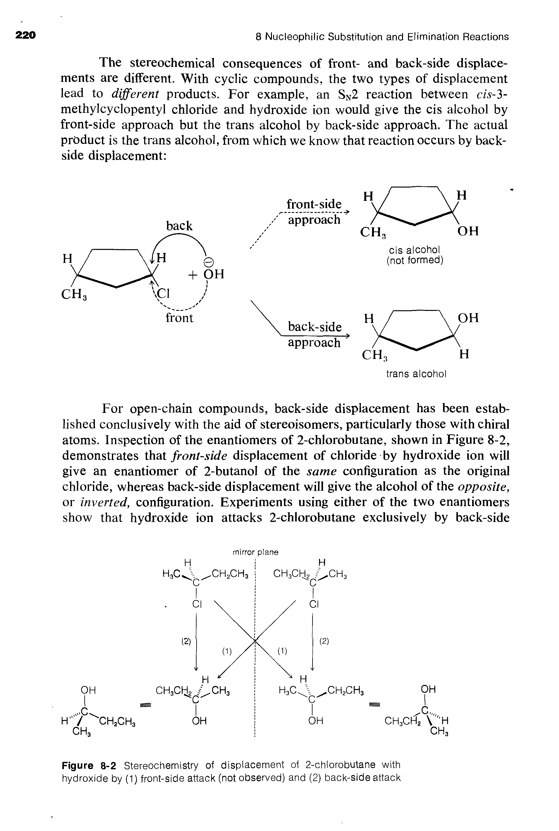 Figure 8-2 Stereochemistry of displacement of 2-chlorobutane with hydroxide by (1) front-side attack (not observed) and (2) back-side attack...