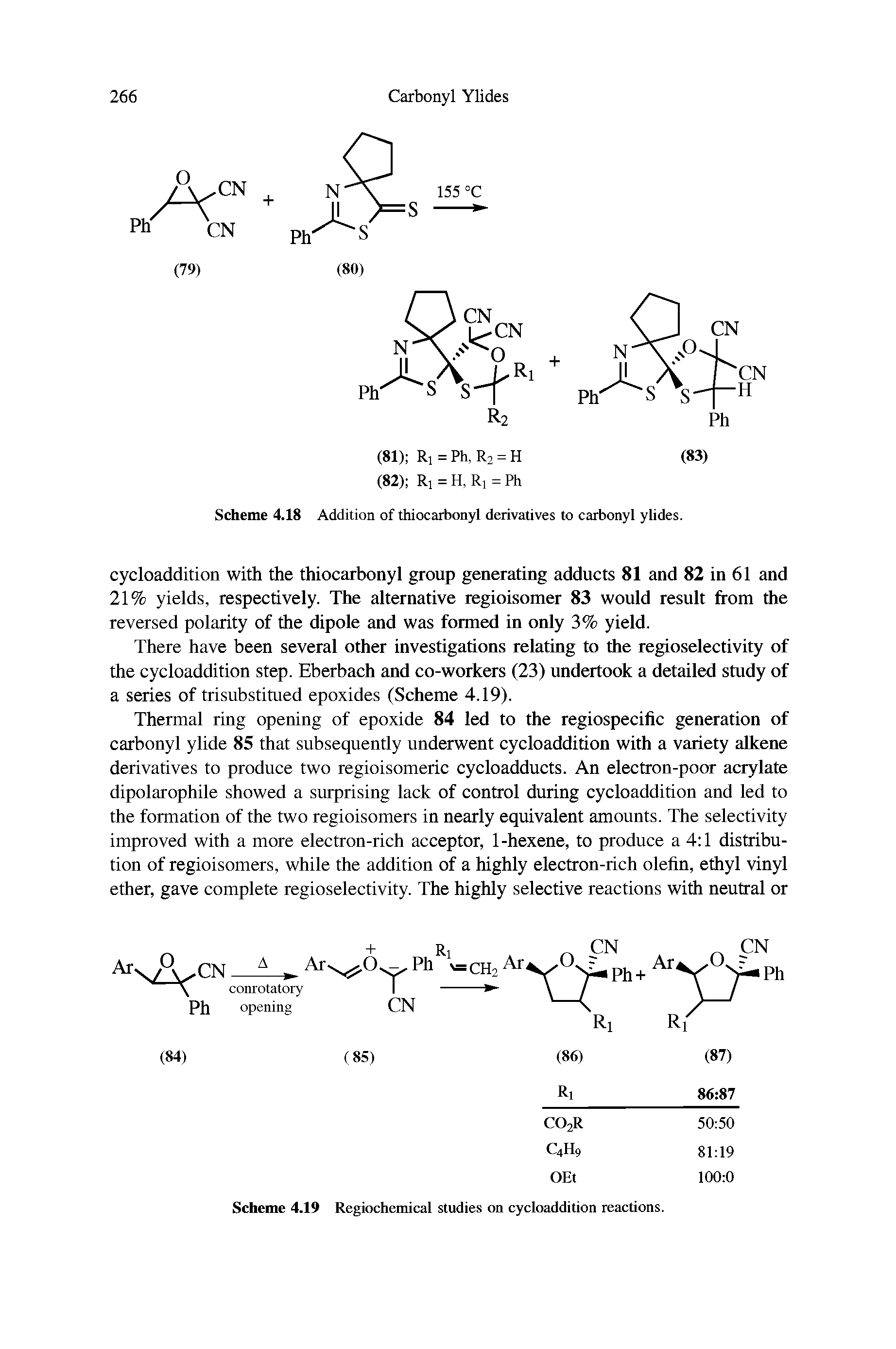 Scheme 4.18 Addition of thiocarbonyl derivatives to carbonyl ylides.