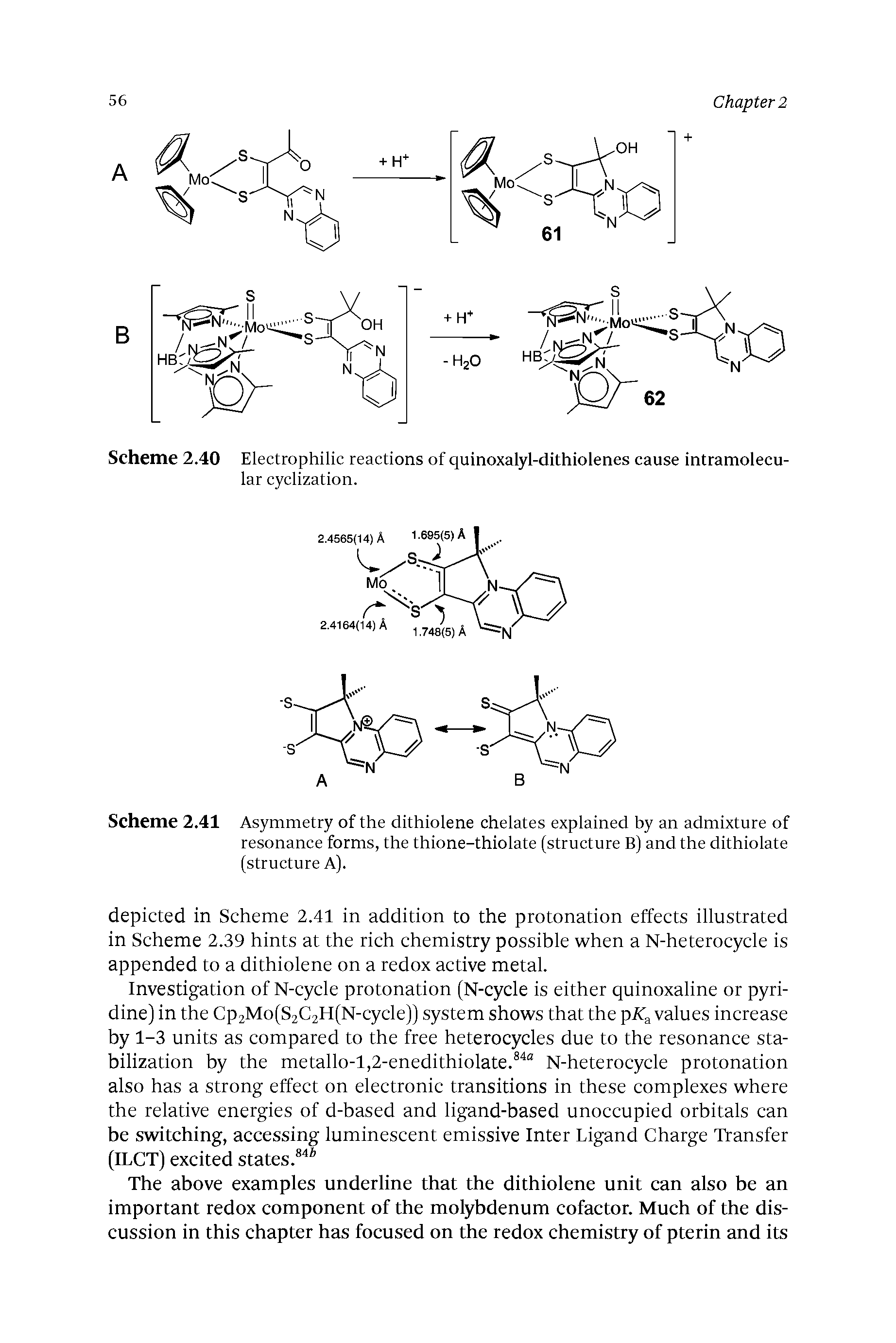 Scheme 2.41 Asymmetry of the dithiolene chelates explained by an admixture of resonance forms, the thione-thiolate (structure B) and the dithiolate (structure A).