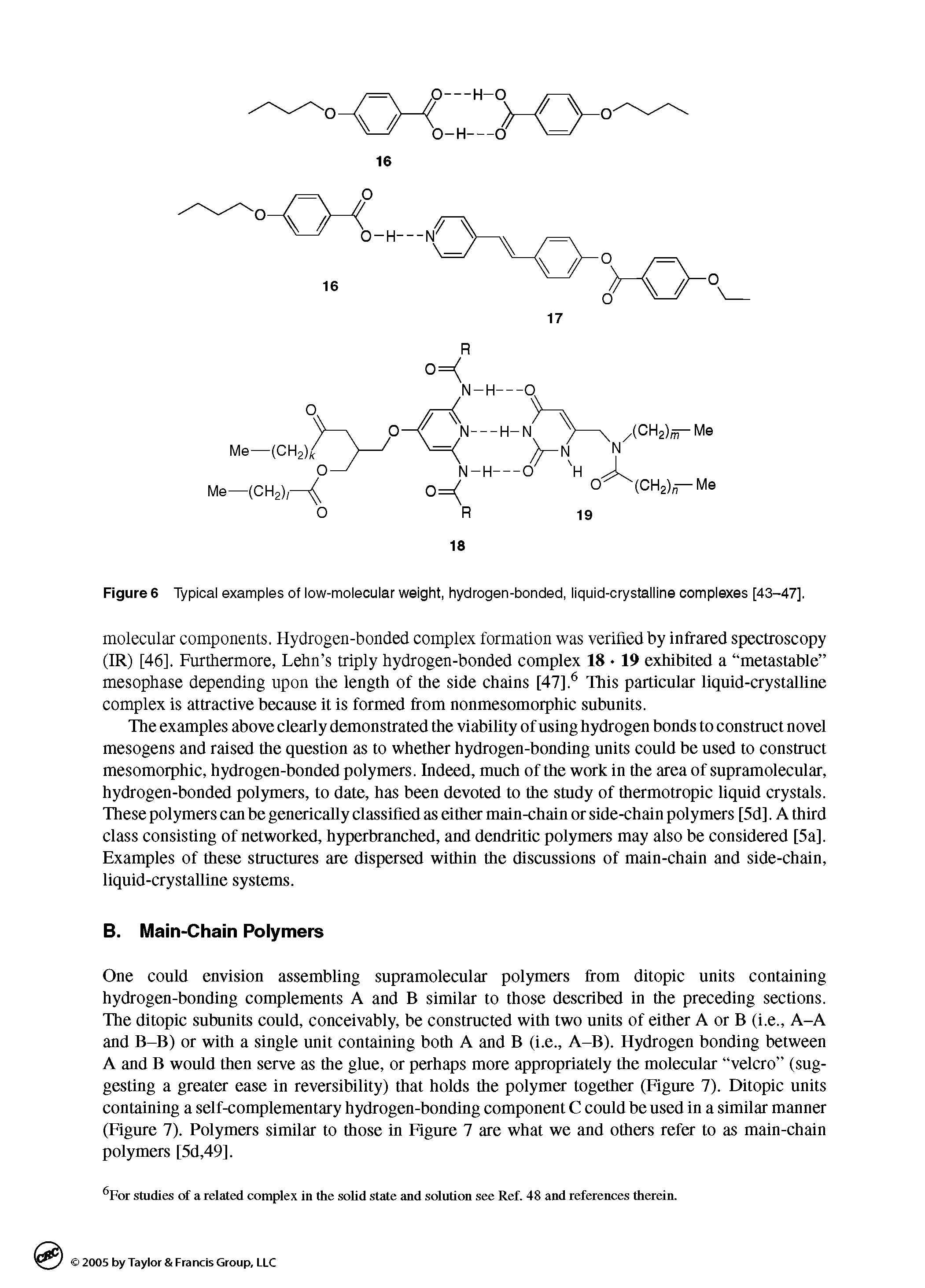 Figure 6 Typical examples of low-molecular weight, hydrogen-bonded, liquid-crystalline complexes [43-47],...