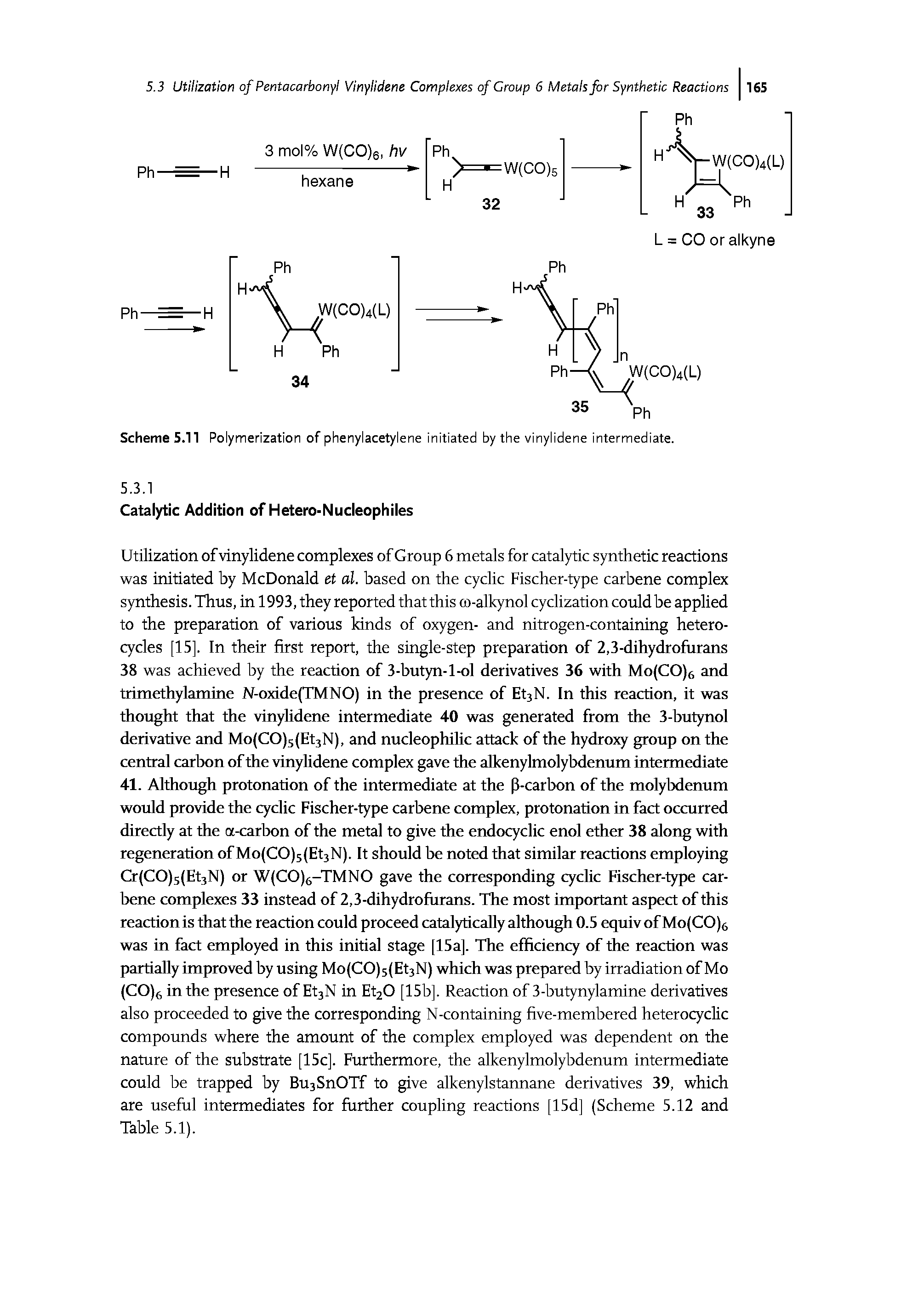 Scheme 5.11 Polymerization of phenylacetylene initiated by the vinyiidene intermediate.