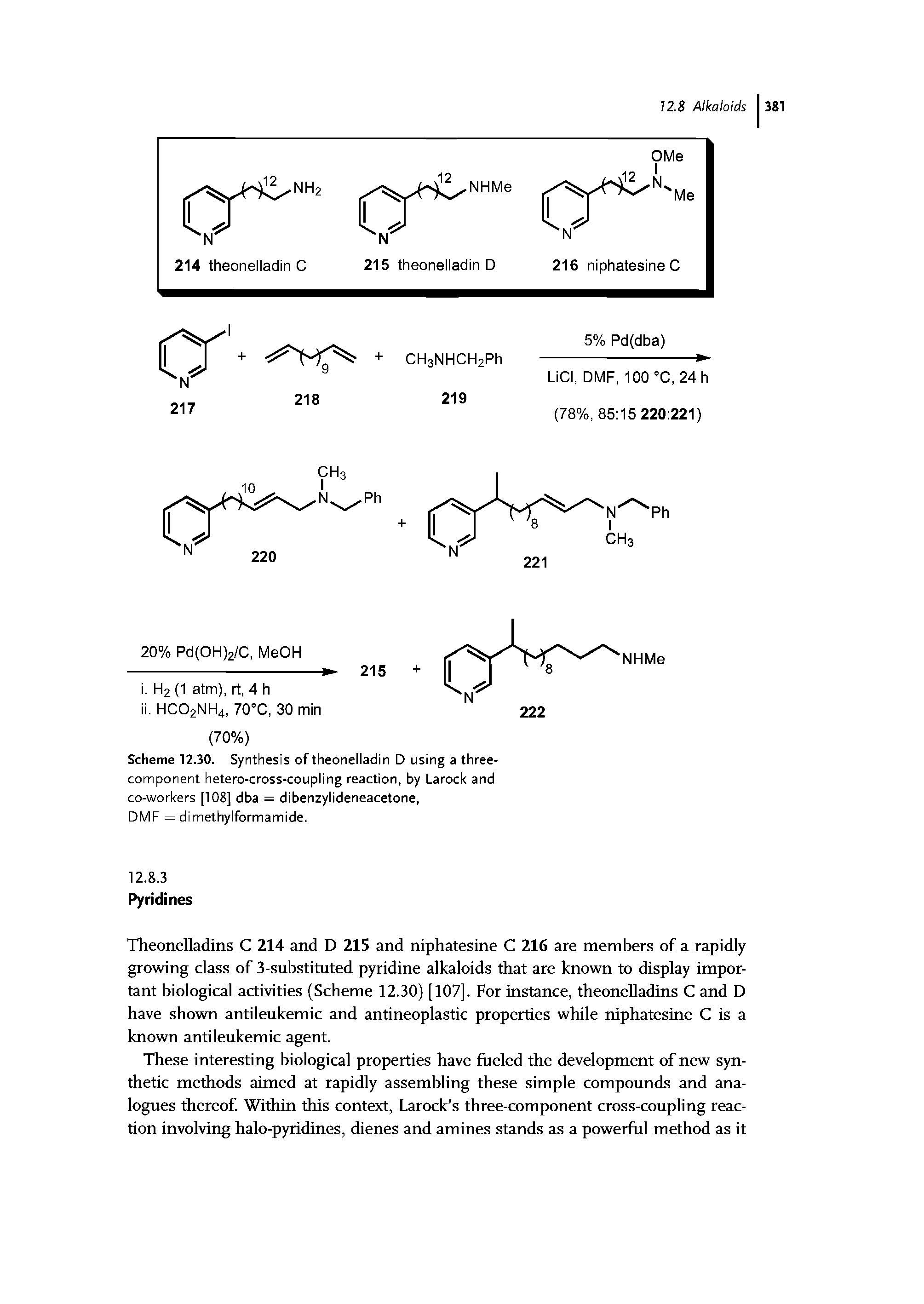Scheme 12.30. Synthesis of theonelladin D using a three-component hetero-cross-coupling reaction, by Larock and co-workers [108] dba = dibenzylideneacetone,...