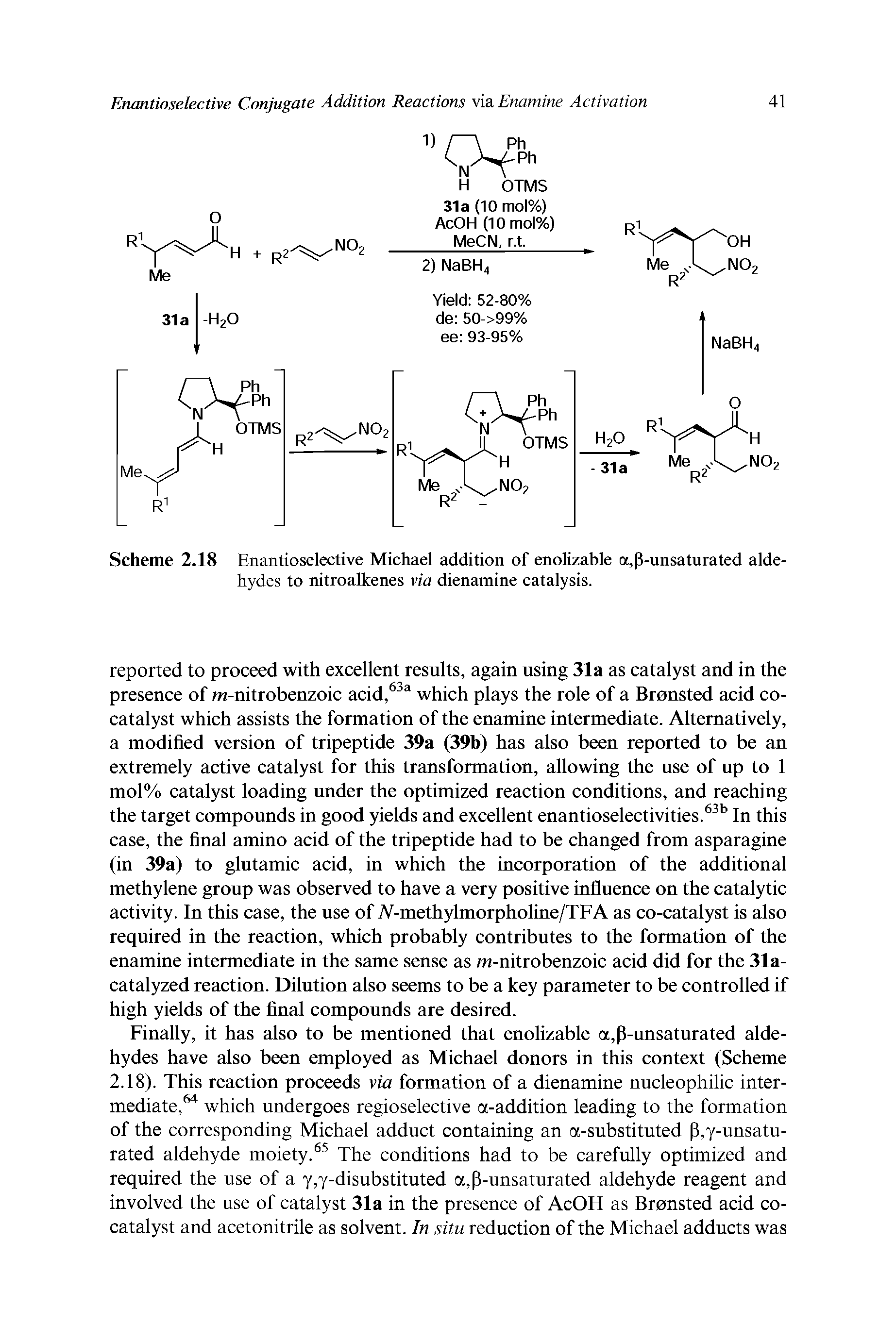 Scheme 2.18 Enantioselective Michael addition of enolizable ot,p-unsaturated aldehydes to nitroalkenes via dienamine catalysis.