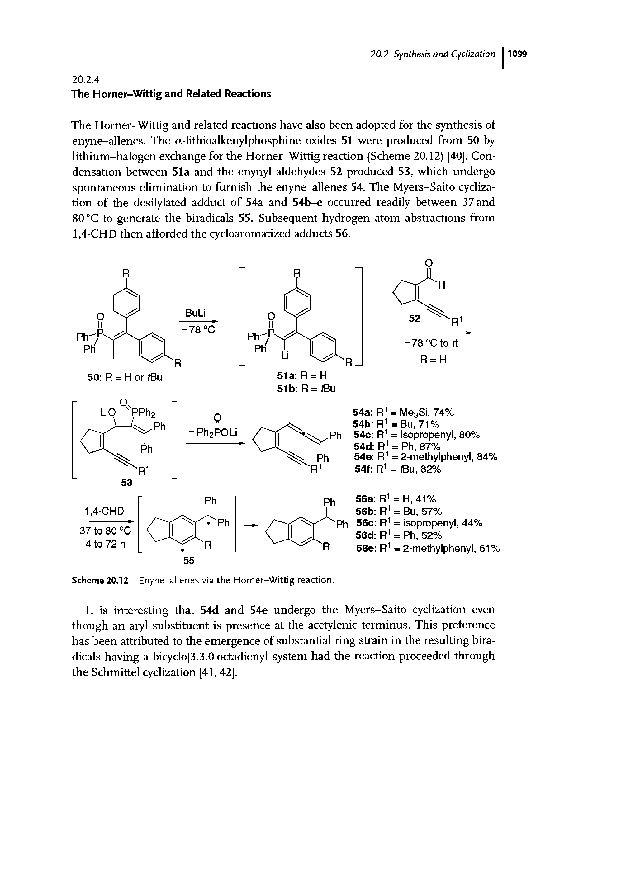 Scheme 20.12 Enyne-allenes via the Horner-Wittig reaction.