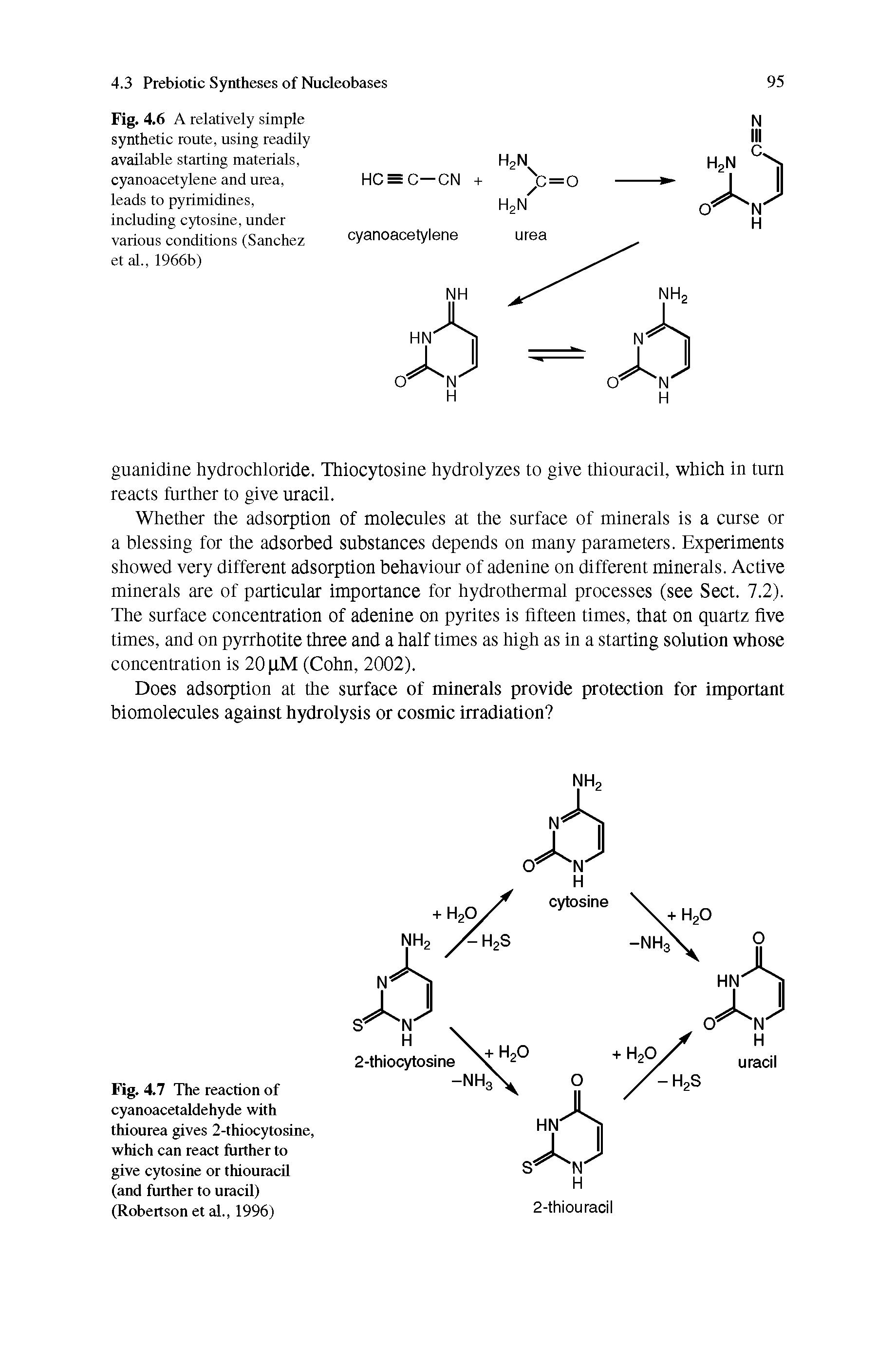 Fig. 4.6 A relatively simple synthetic route, using readily available starting materials, cyanoacetylene and urea,...