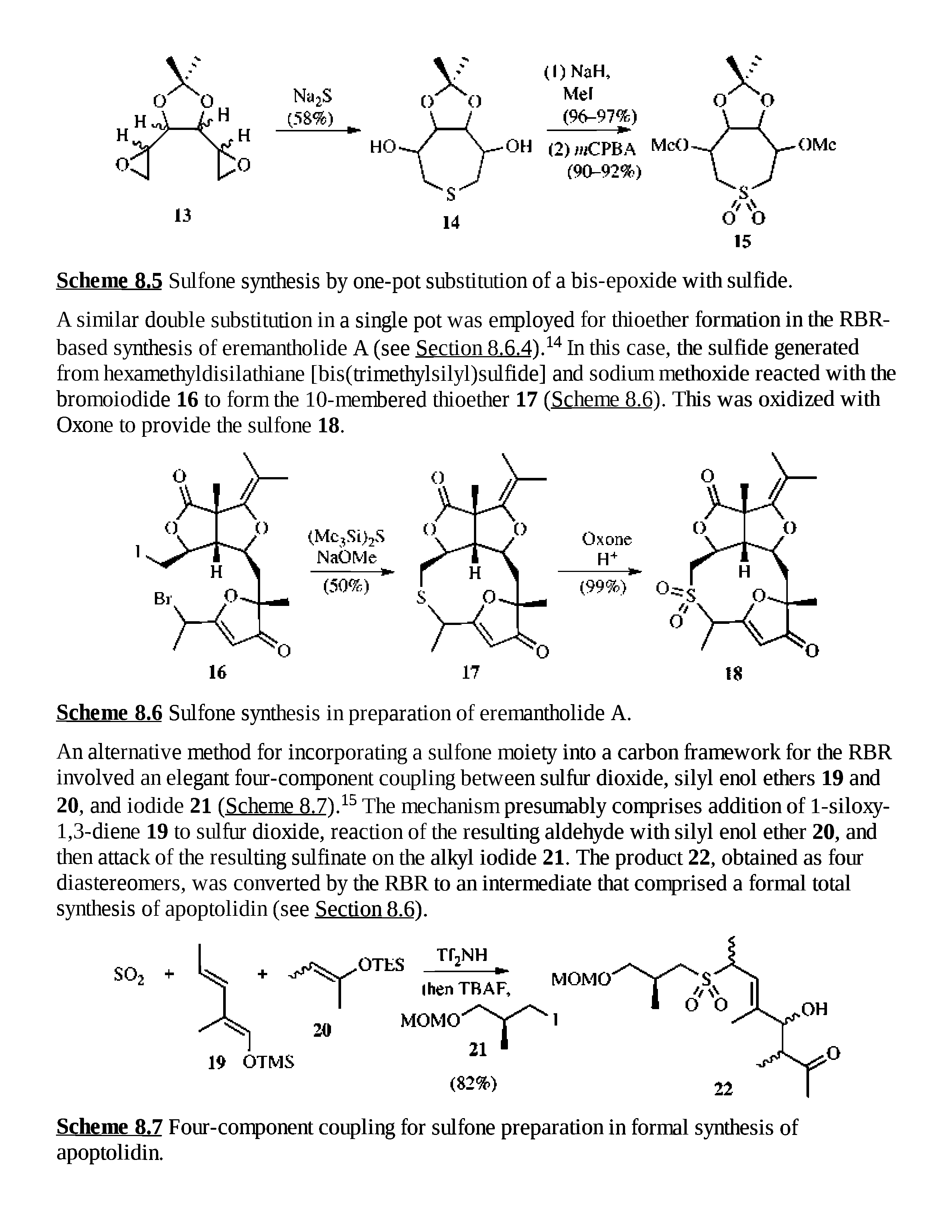 Scheme 8.7 Four-conponent coupling for sulfone preparation in formal synthesis of apoptolidin.