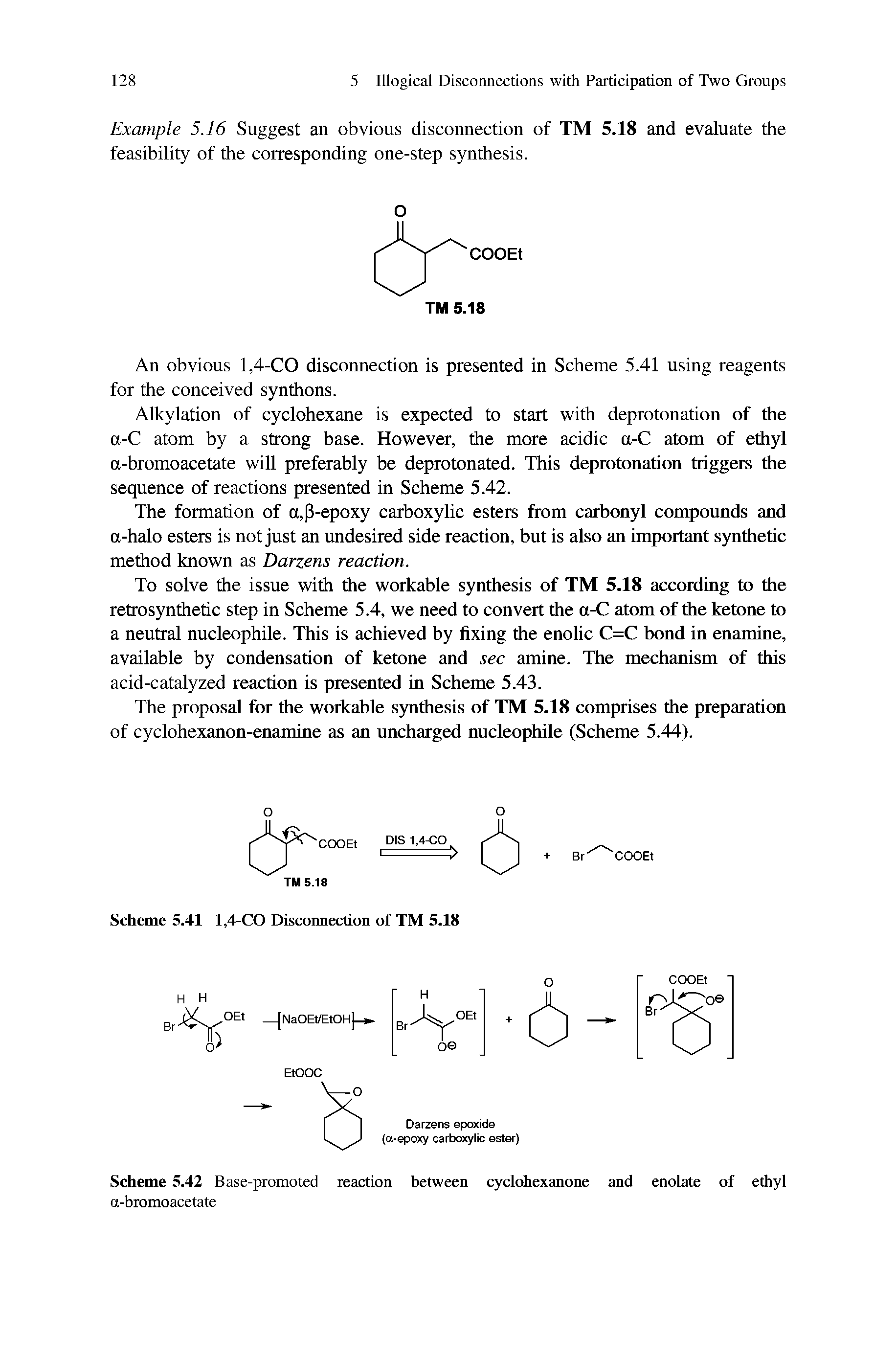 Scheme 5.42 Base-promoted reaction between cyclohexanone and enolate of ethyl a-bromoacetate...