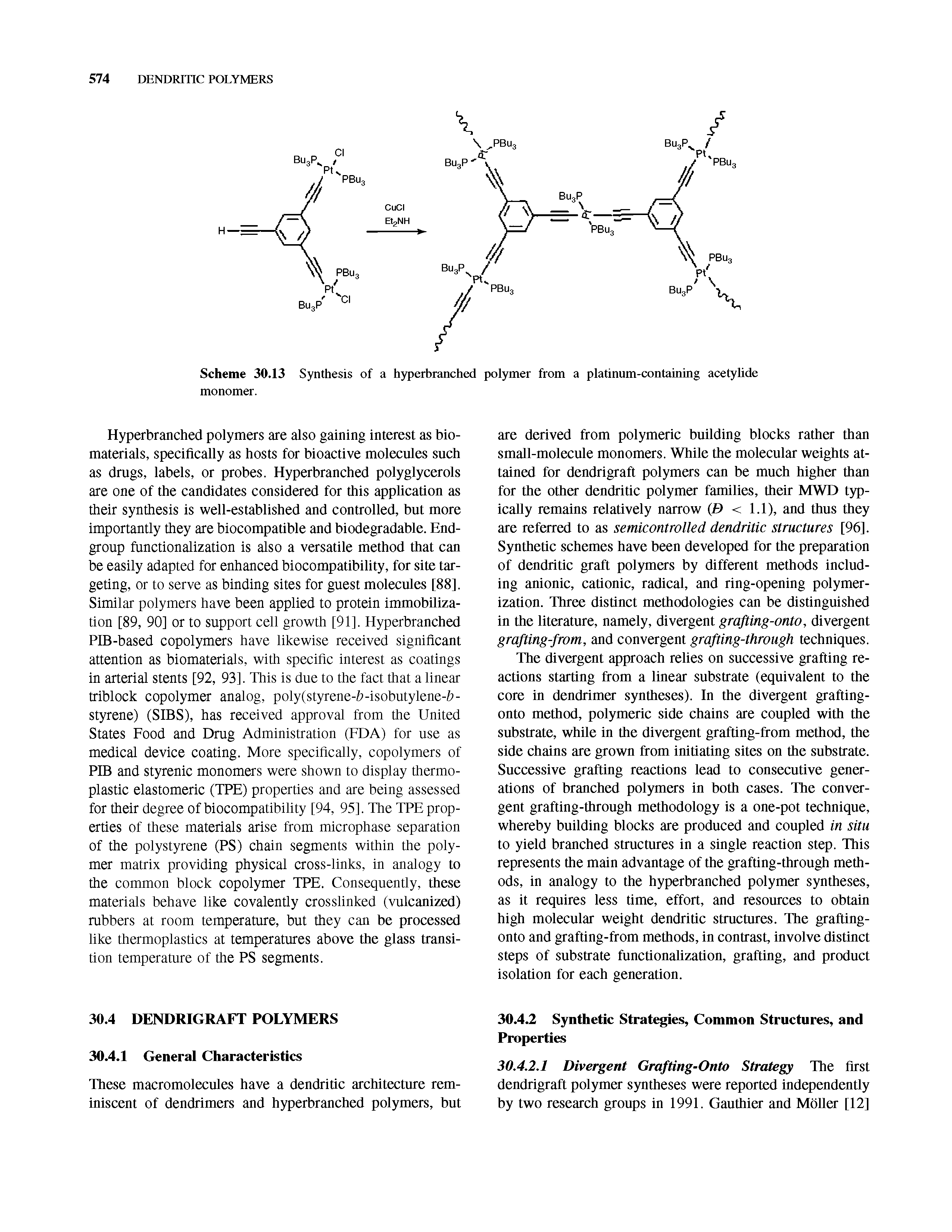 Scheme 30.13 Synthesis of a hyperbranched polymer from a platinum-containing acetyUde monomer.