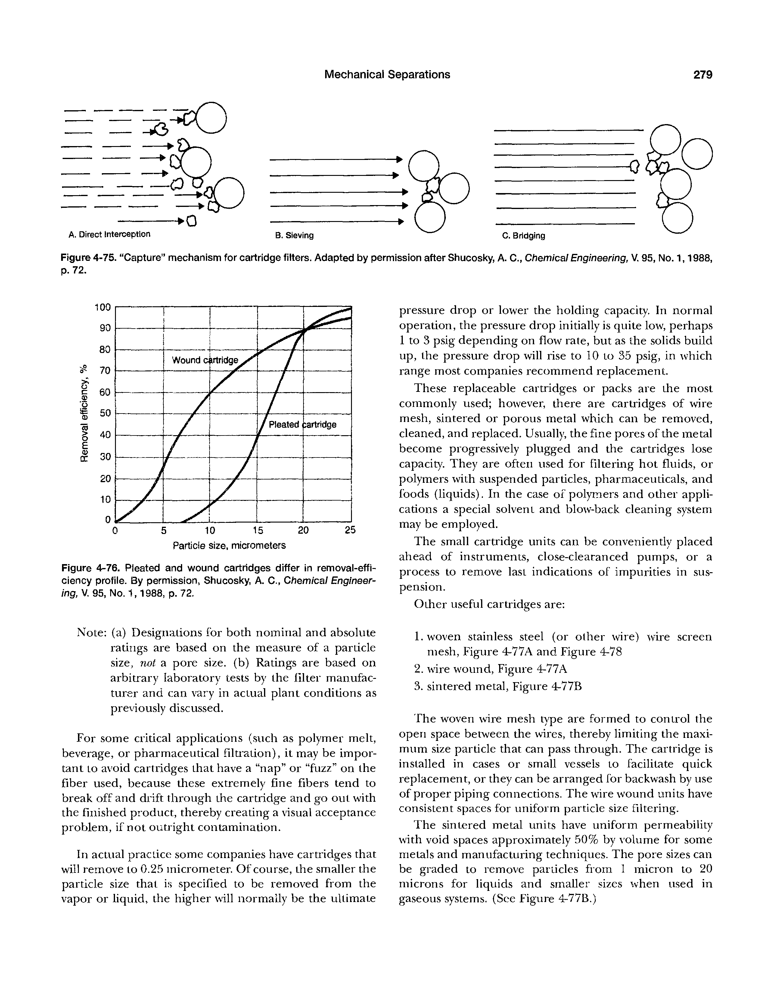 Figure 4-75. Capture mechanism for cartridge filters. Adapted by permission after Shucosky, A. C., Chemical Engineering, V. 95, No. 1,1988, p. 72.