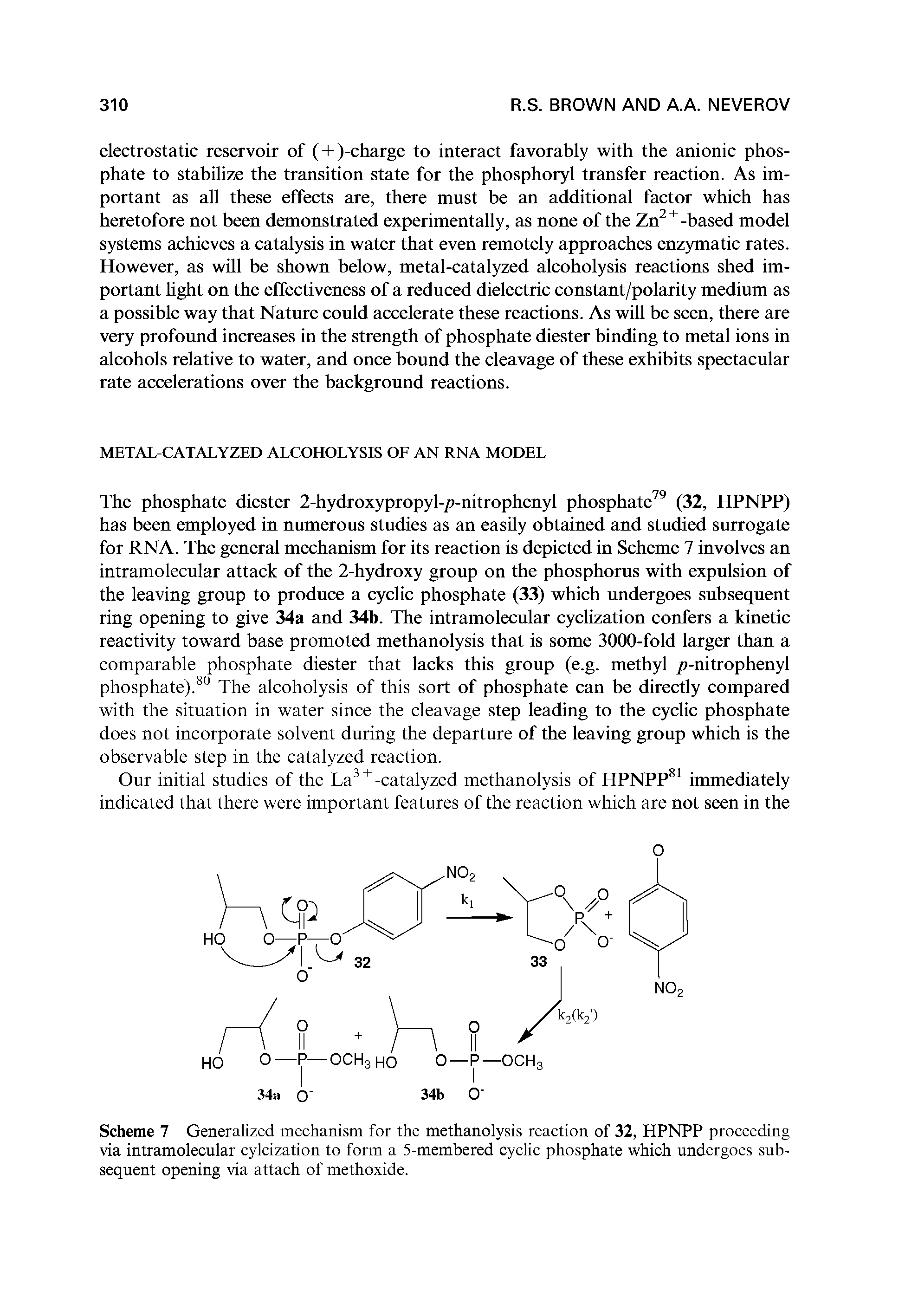 Scheme 7 Generalized mechanism for the methanolysis reaction of 32, HPNPP proceeding via intramolecular cylcization to form a 5-membered cyclic phosphate which undergoes subsequent opening via attach of methoxide.