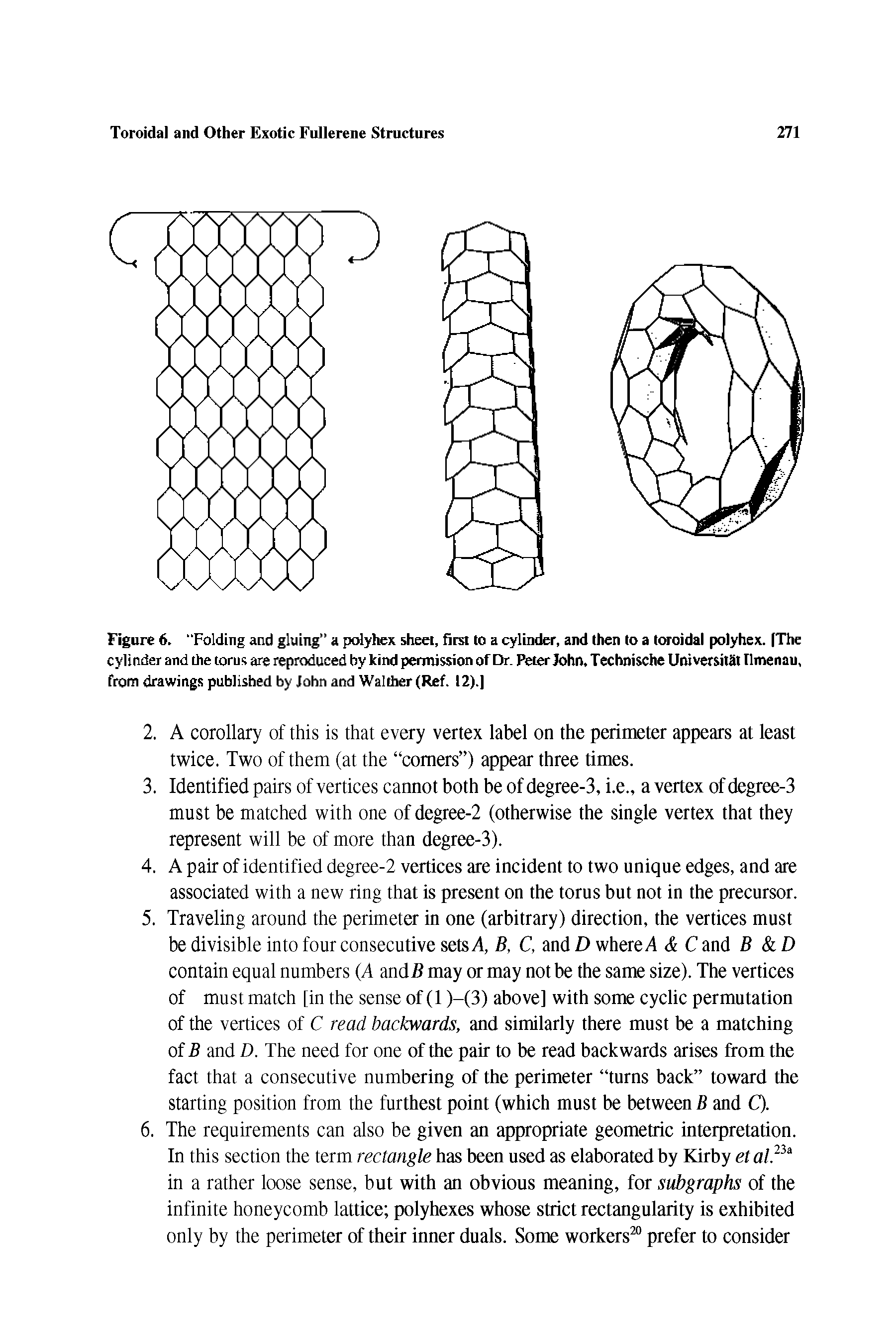 Figure 6. "Folding and gluing a polyhex sheet, first to a cylinder, and then to a toroidal polyhex. (The cylinder and the torus are reproduced by kind permission of Dr. Peter John. Technische UoiversitSt Ilmenau, from drawings published by John and WaIther(Ref. I2). ...
