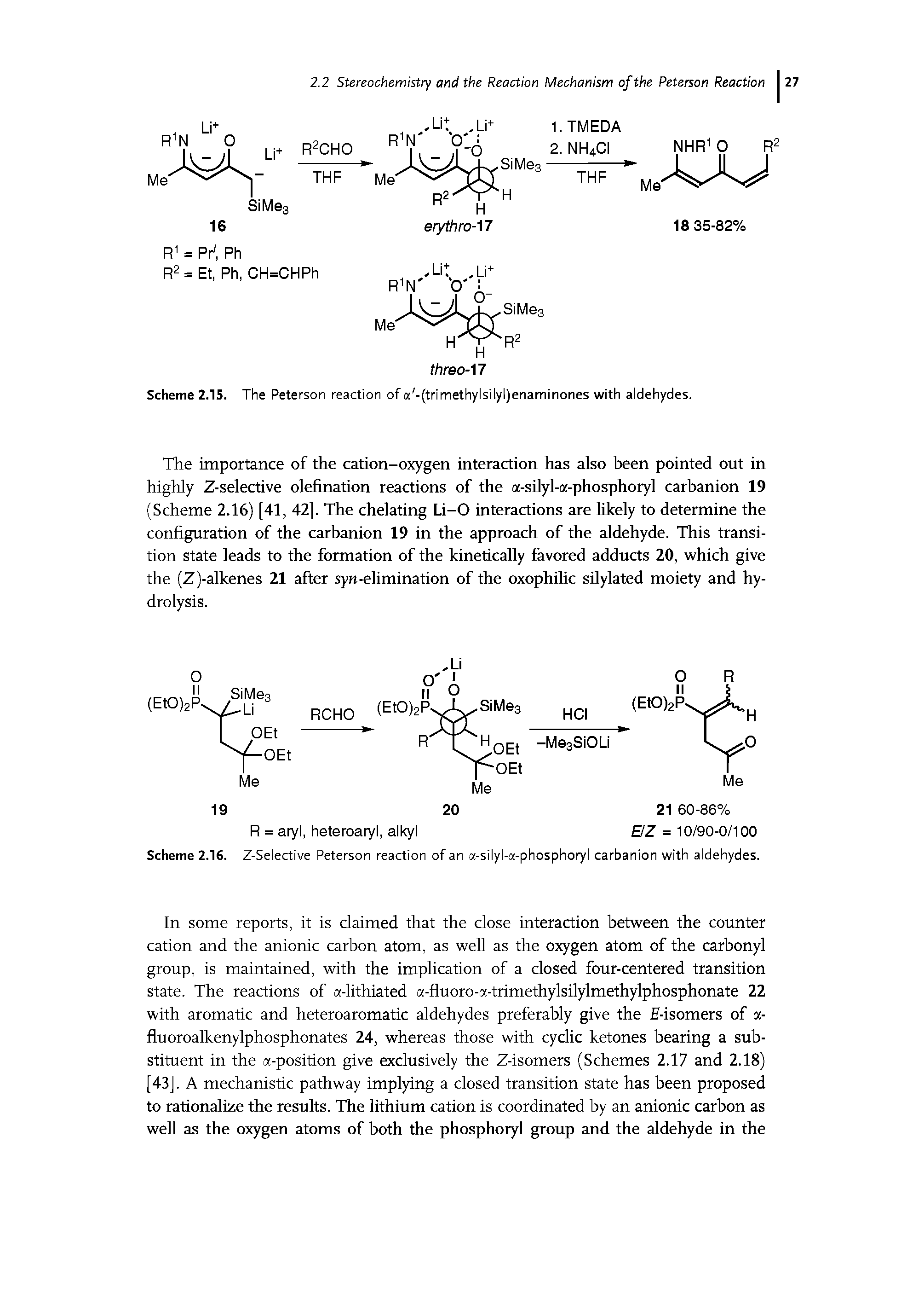 Scheme 2.16. Z-Selective Peterson reaction of an a-silyl-a-phosphoryl carbanion with aldehydes.