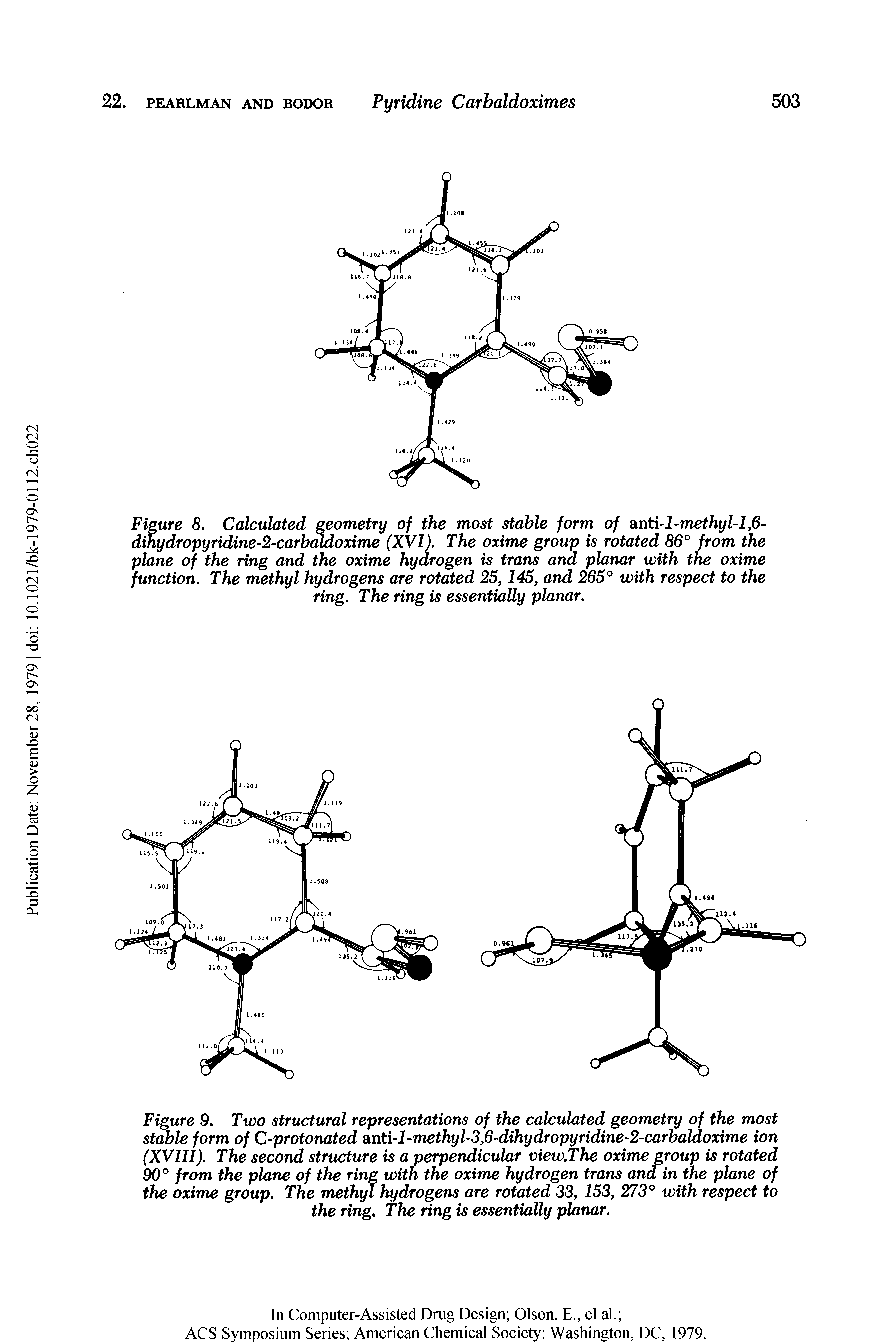 Figure 9. Two structural representations of the calculated geometry of the most stable form of C-protonated a.nti-1-methyl-3,6-dihydropyridine-2-carbaldoxime ion (XVIII). The second structure is a perpendicular view.The oxime group is rotated 90° from the plane of the ring with the oxime hydrogen trans and in the plane of the oxime group. The methyl hydrogens are rotated 33, 153, 273° with respect to the ring, the ring is essentially planar.