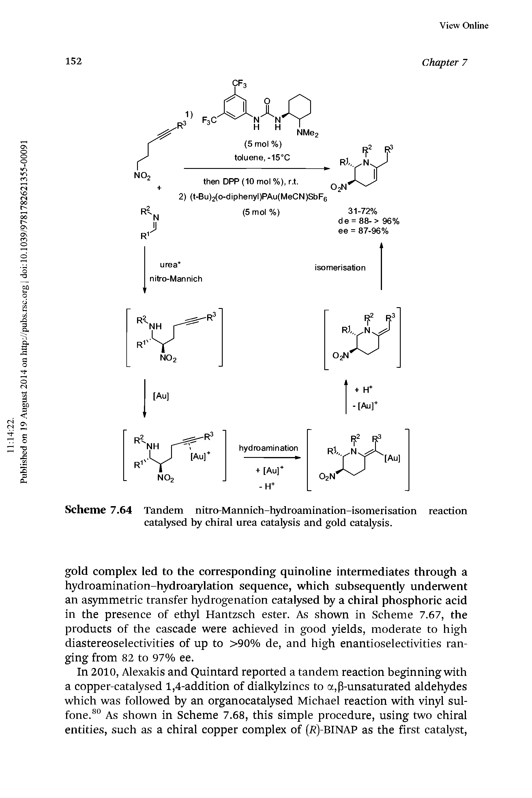 Scheme 7.64 Tandem nitro-Mannich-hydroamination-isomerisation reaction catalysed by chiral urea catalysis and gold catalysis.
