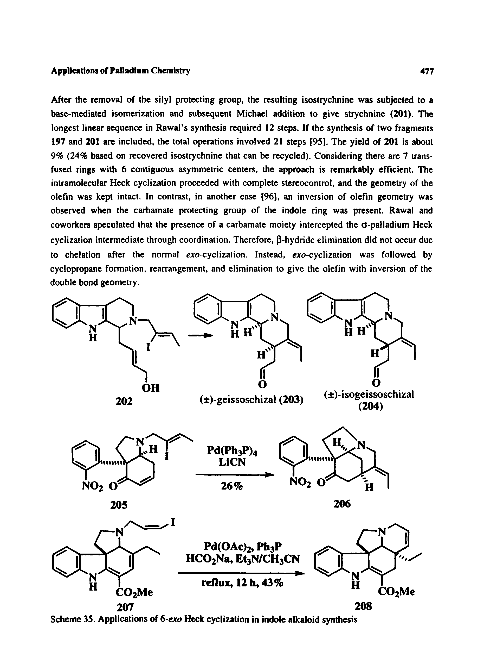 Scheme 35. Applications of 6-exo Heck cyclization in indole alkaloid synthesis...