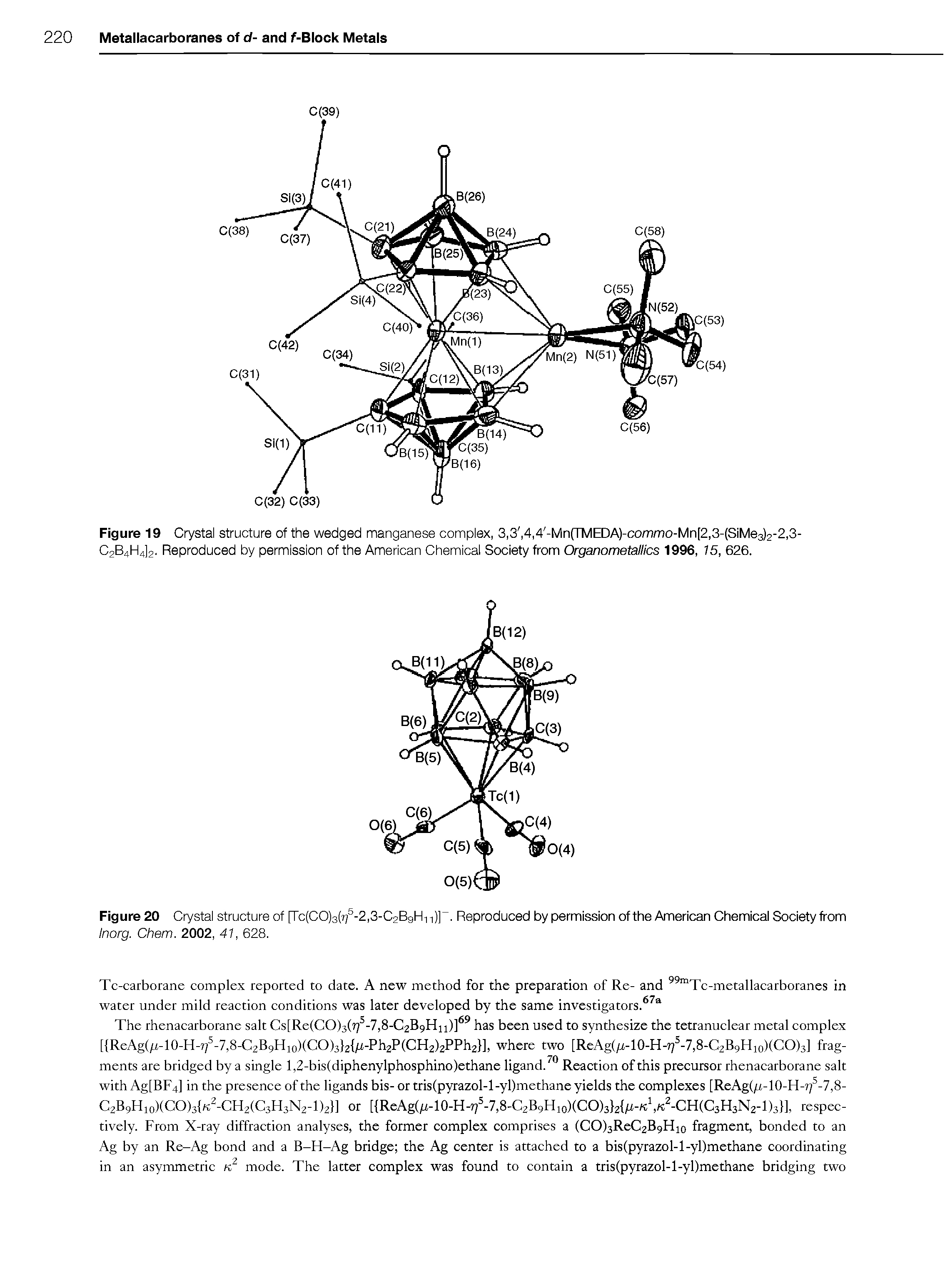 Figure 19 Crystal structure of the wedged manganese complex, 3,3, 4,4 -Mn(TMEDA)-commo-Mn[2,3-(SiMe3)2-2,3-C2B4HJ2. Reproduced by permission of the American Chemical Society from Organometallics 1996, 15, 626.