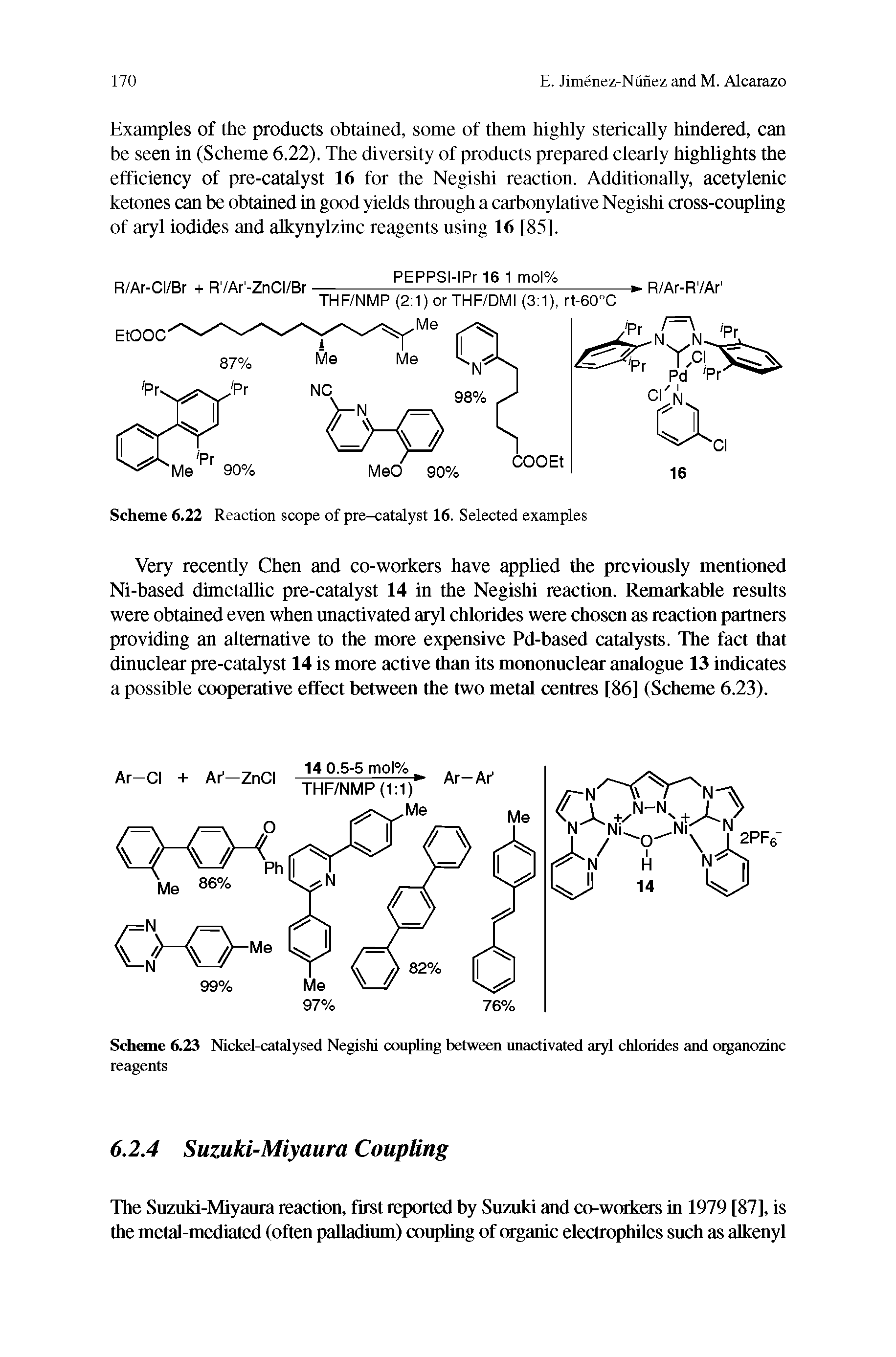 Scheme 6.23 Nickel-catalysed Negishi coupling between unactivated aryl chlorides and oiganozinc reagents...