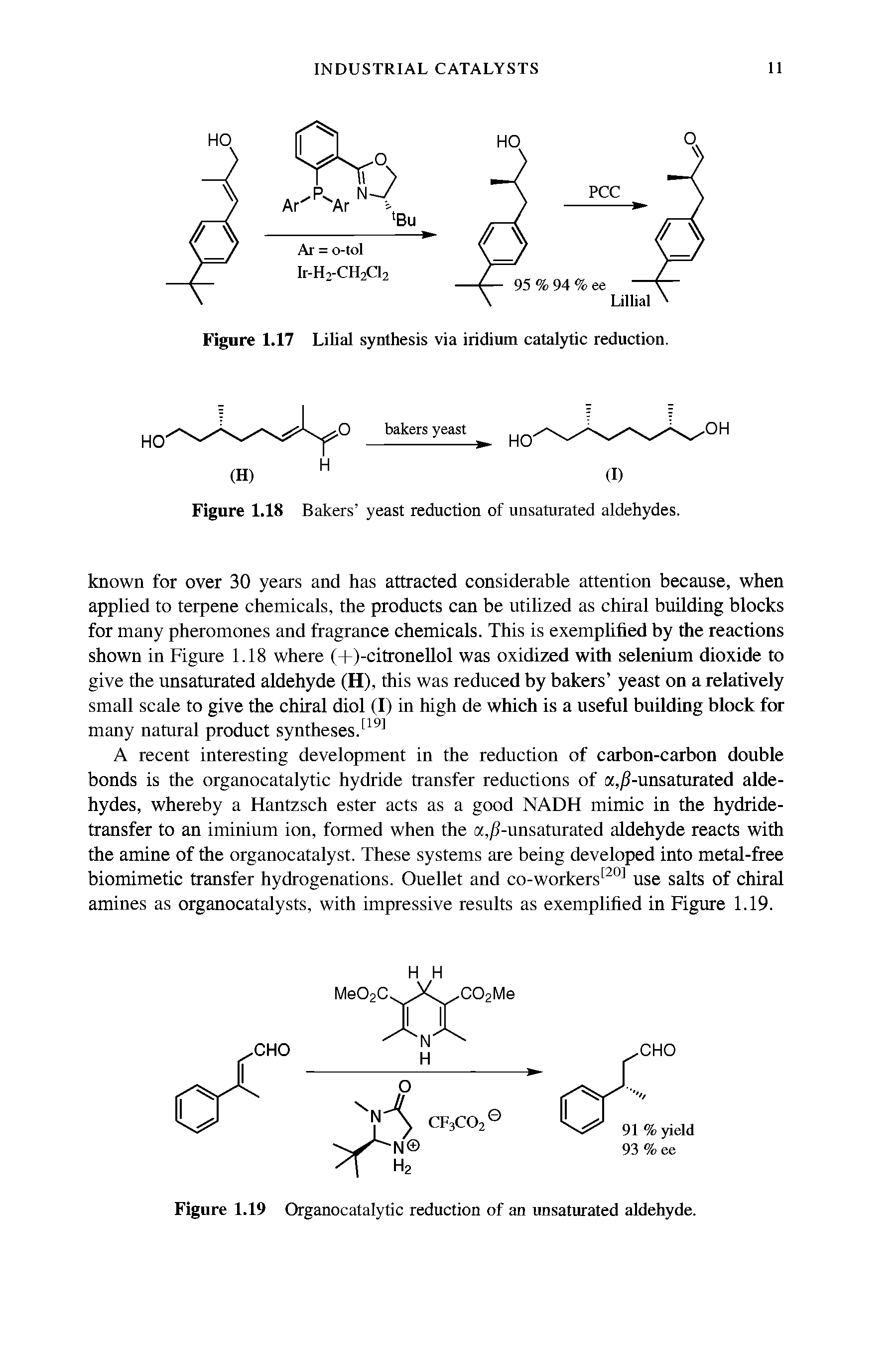 Figure 1.18 Bakers yeast reduction of unsaturated aldehydes.