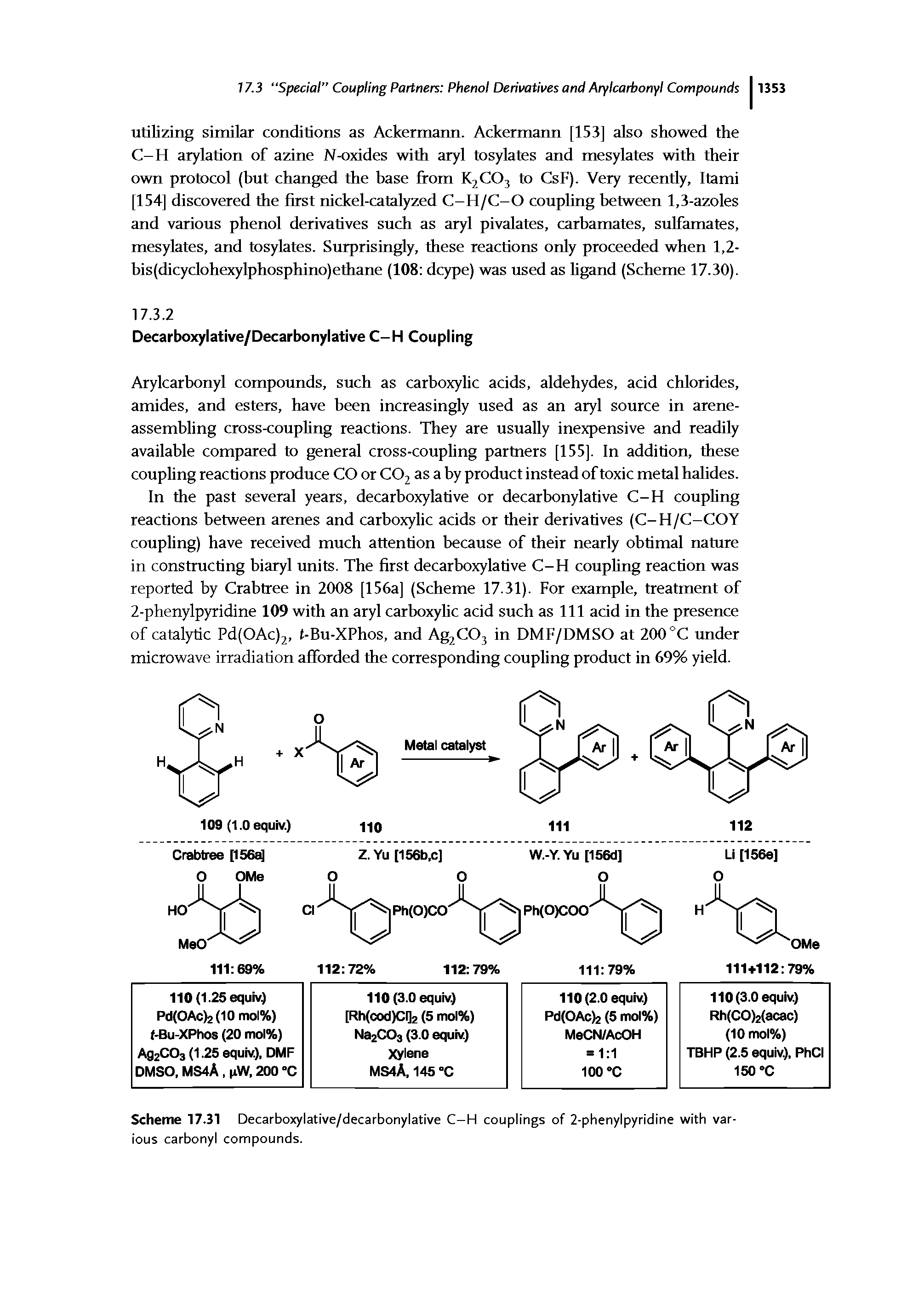 Scheme 17.31 Decarboxylative/decarbonylative C-H couplings of 2-phenylpyridine with various carbonyl compounds.