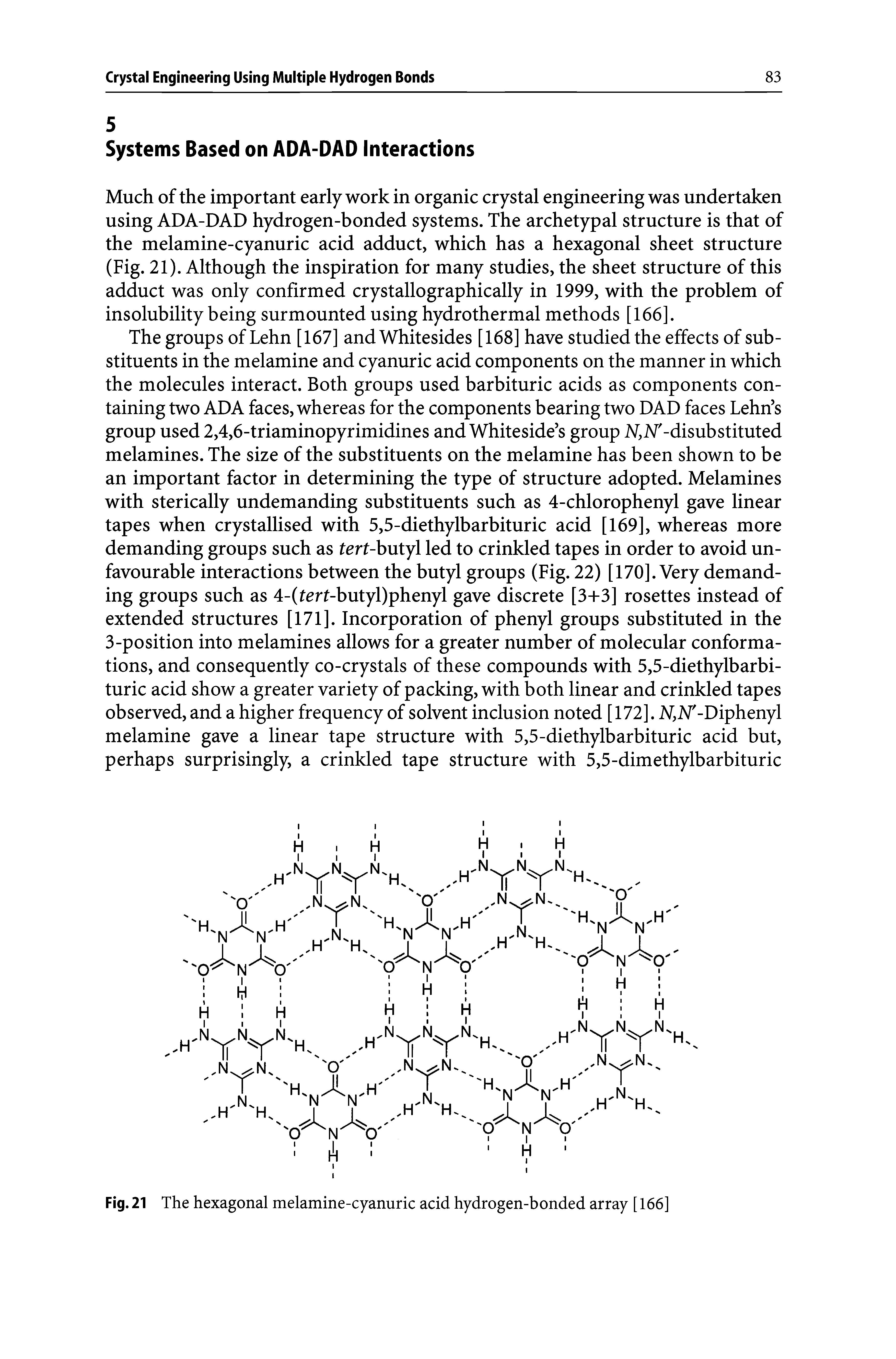 Fig. 21 The hexagonal melamine-cyanuric acid hydrogen-bonded array [ 166]...