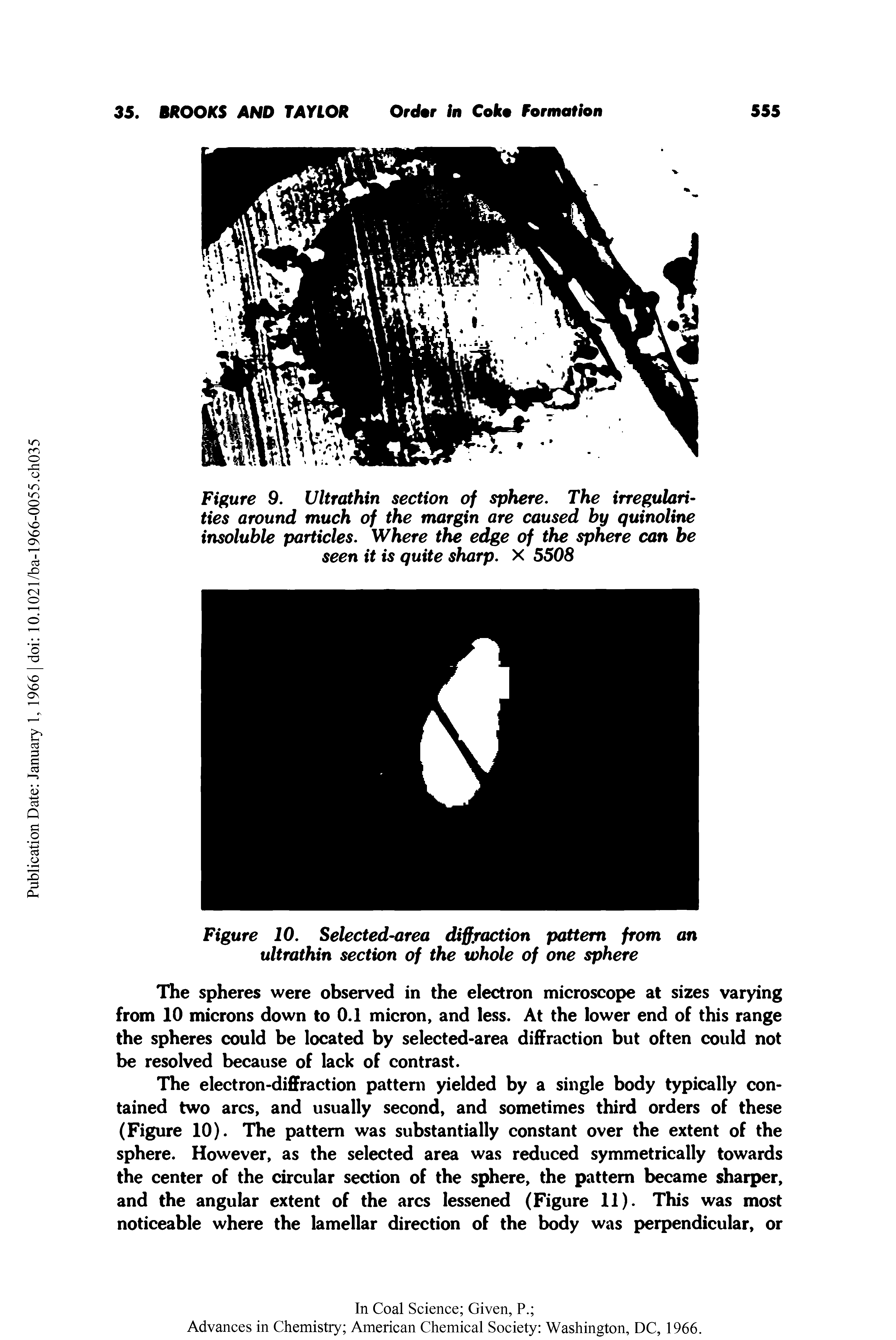 Figure 10. Selected-area diffraction pattern from an ultrathin section of the whole of one sphere...