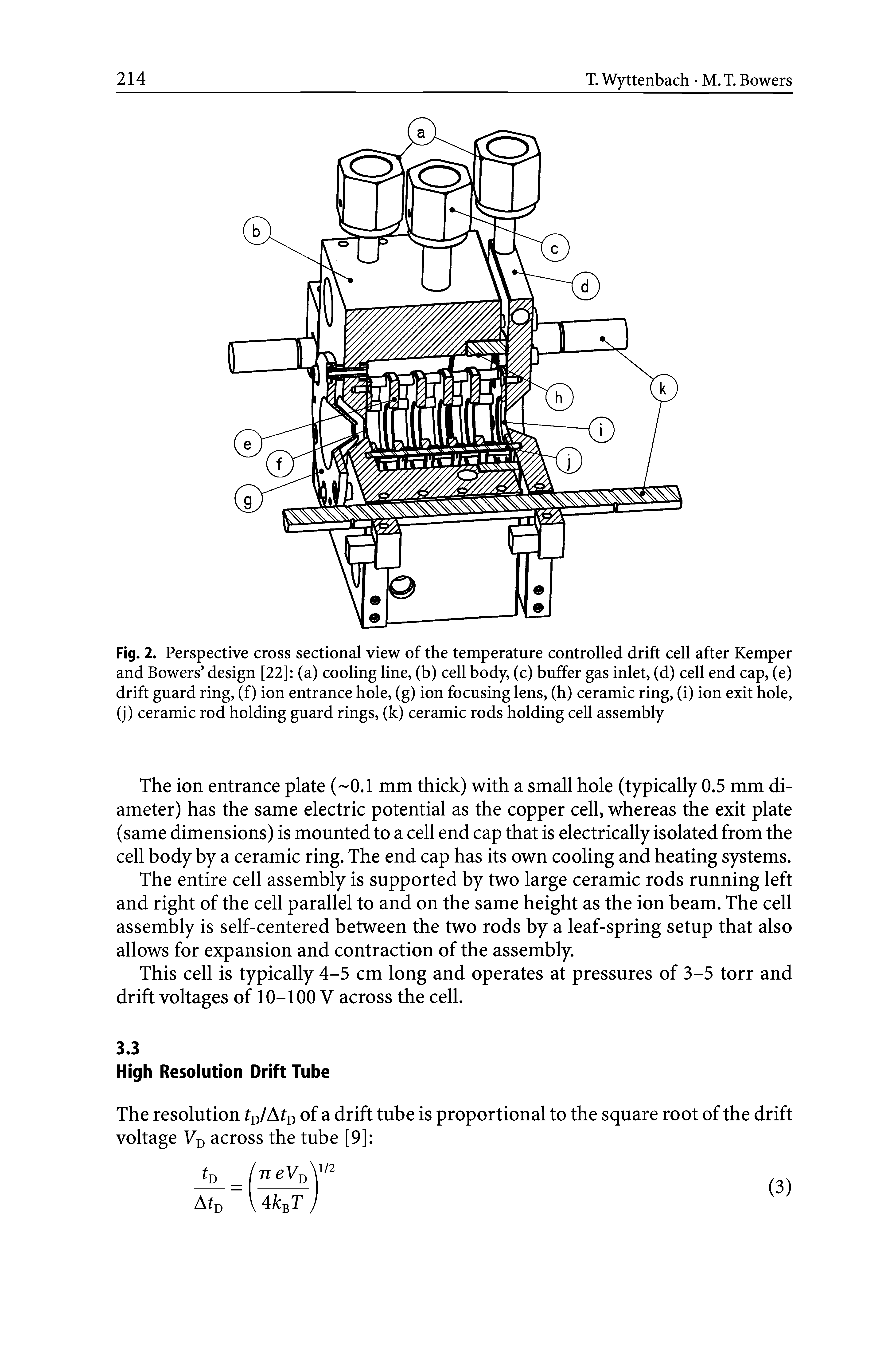 Fig. 2. Perspective cross sectional view of the temperature controlled drift cell after Kemper and Bowers design [22] (a) cooling line, (b) cell body, (c) buffer gas inlet, (d) cell end cap, (e) drift guard ring, (f) ion entrance hole, (g) ion focusing lens, (h) ceramic ring, (i) ion exit hole, (j) ceramic rod holding guard rings, (k) ceramic rods holding cell assembly...