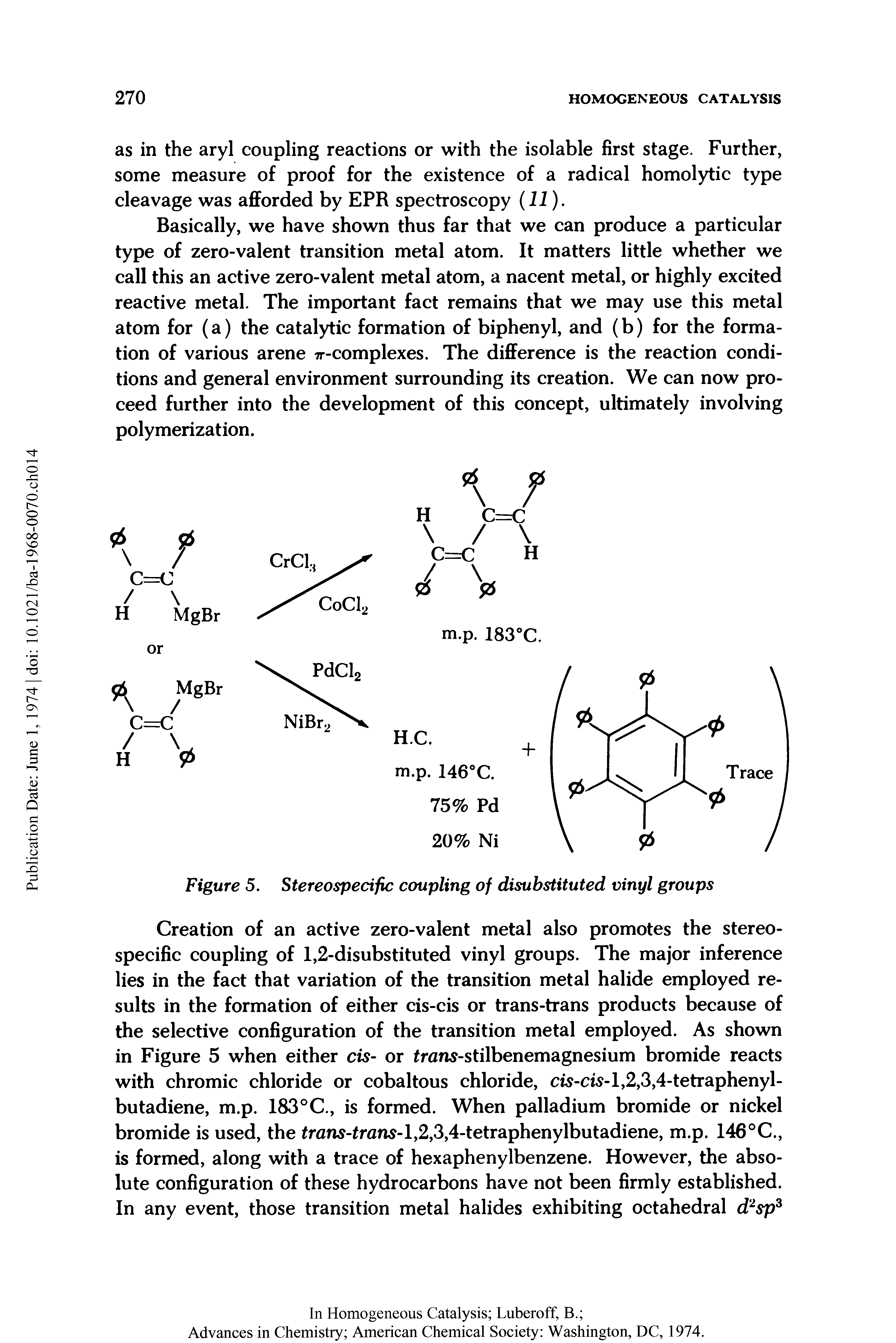 Figure 5. Stereospecific coupling of disubstituted vinyl groups...