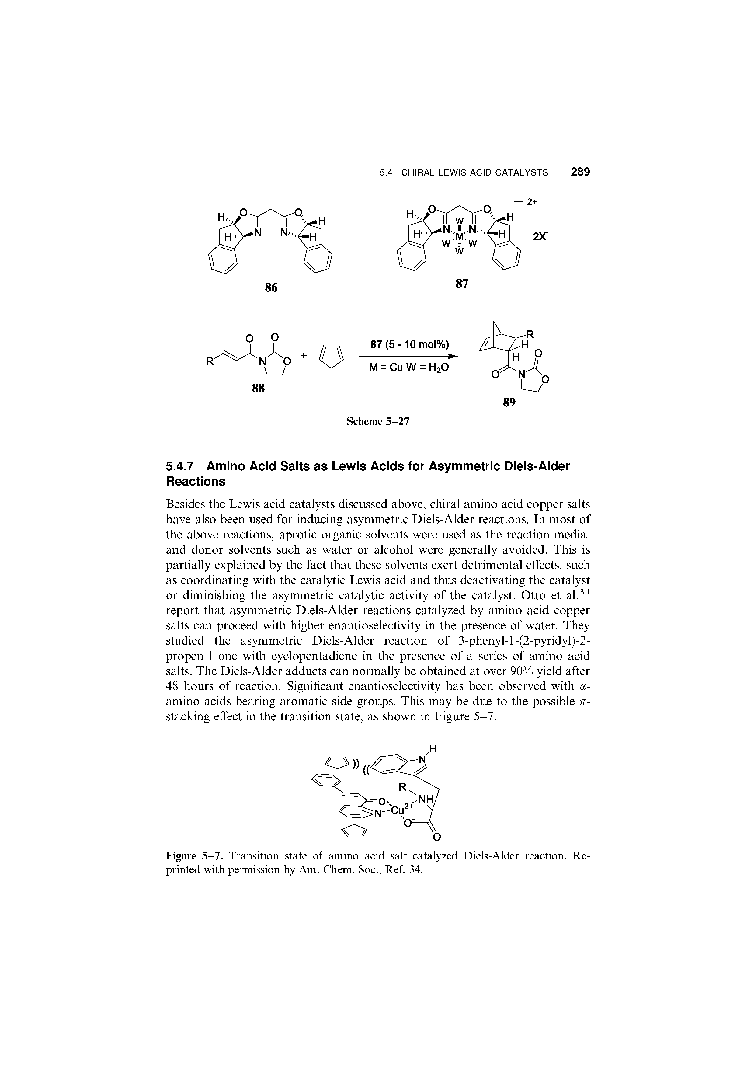 Figure 5-7. Transition state of amino acid salt catalyzed Diels-Alder reaction. Reprinted with permission by Am. Chem. Soc., Ref. 34.