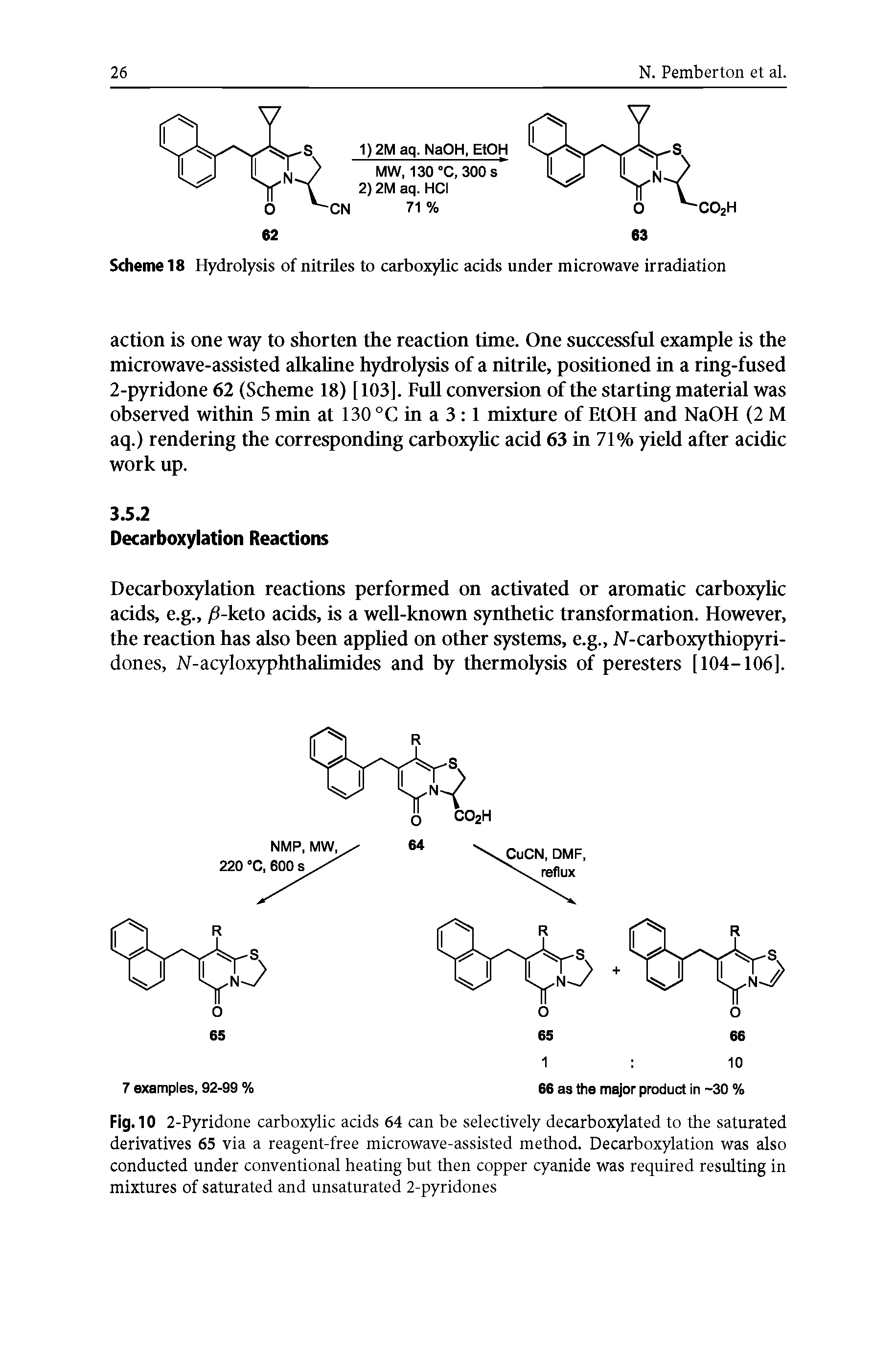 Fig. 10 2-Pyridone carboxylic acids 64 can be selectively decarboxylated to the saturated derivatives 65 via a reagent-free microwave-assisted method. Decarboxylation was also conducted under conventional heating but then copper cyanide was required resulting in mixtures of saturated and unsaturated 2-pyridones...