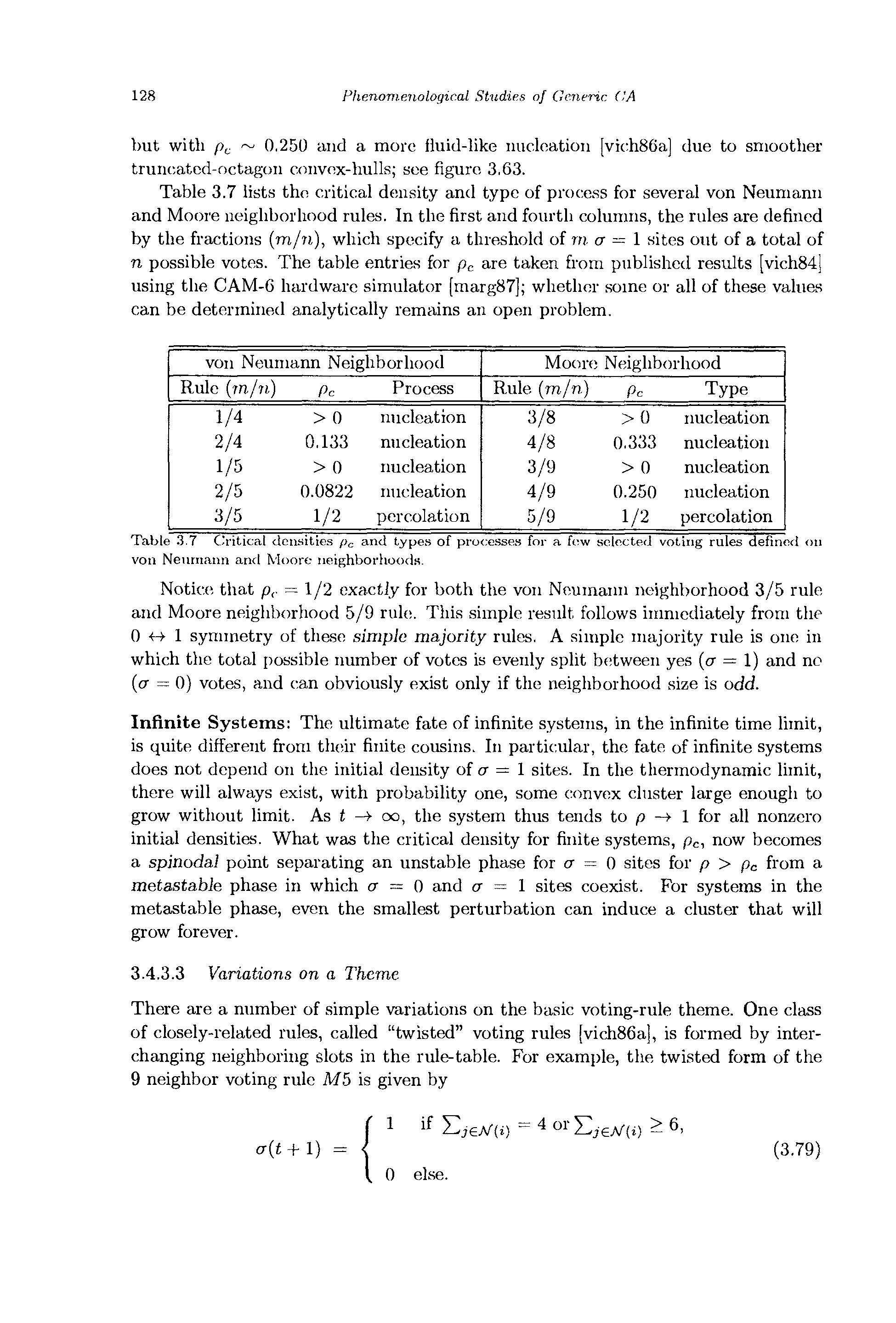 Table 3.7 Critical densities pc and types of processes for a ft w selectefi voting rules defined on von Neumann and Moore neighboriioods.