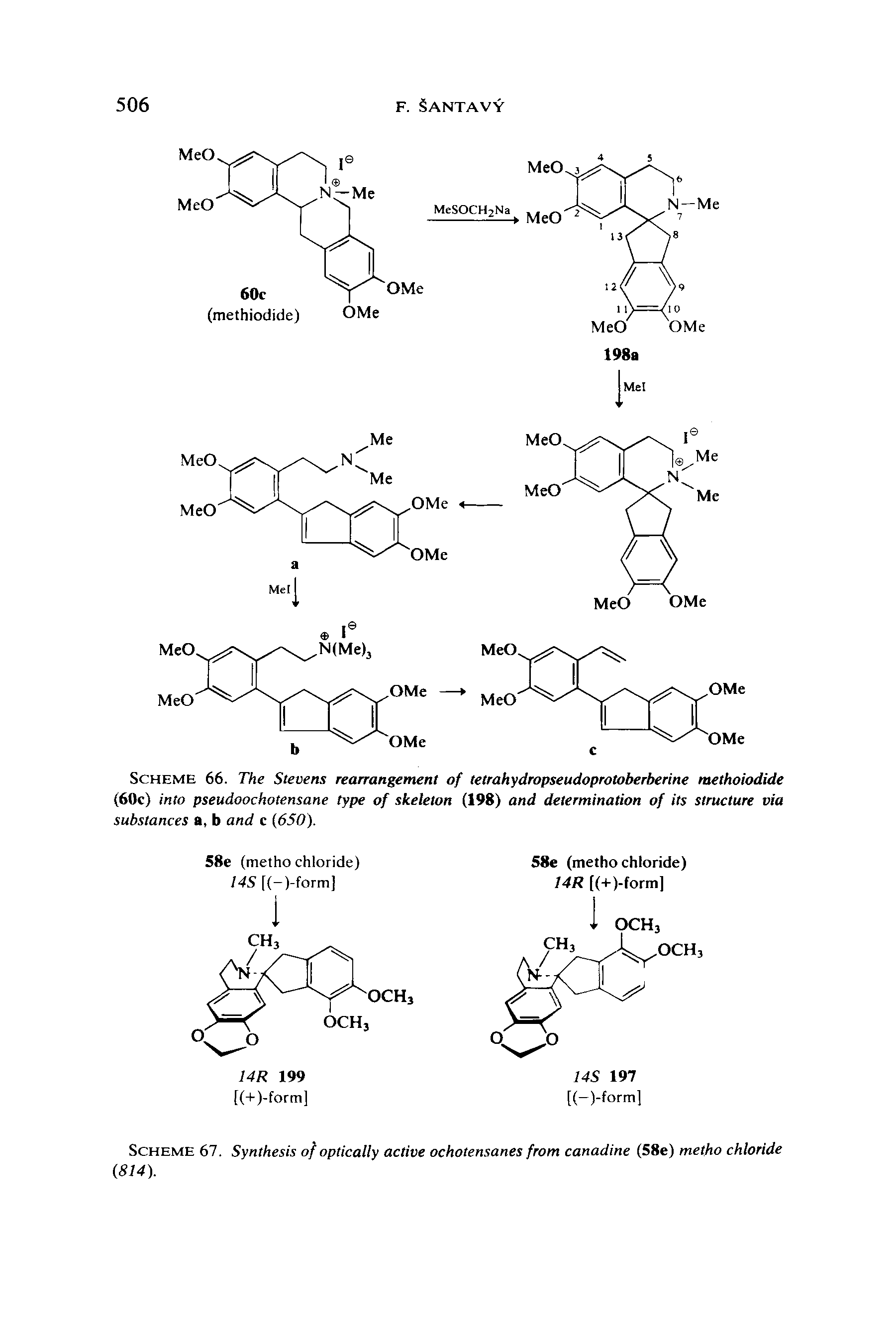 Scheme 67. Synthesis of optically active ochotensanes from canadine (58e) metho chloride (814).