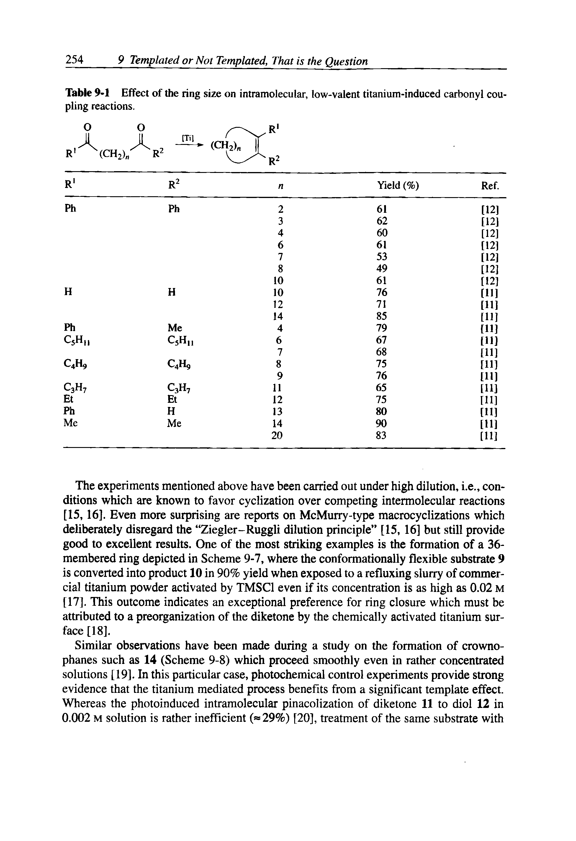 Table 9-1 Effect of the ring size on intramolecular, low-valent titanium-induced carbonyl coupling reactions.