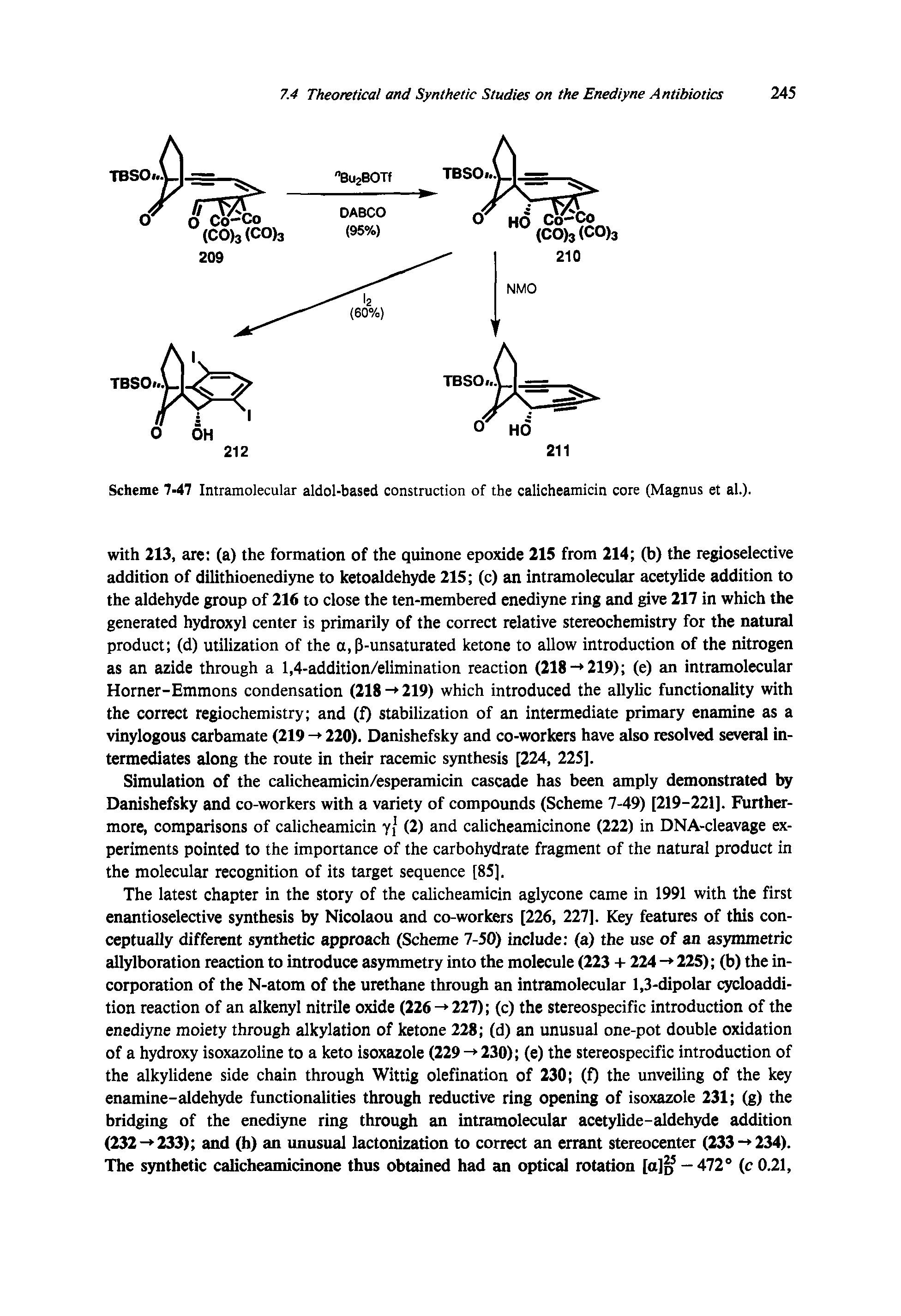 Scheme 7-47 Intramolecular aldol-based construction of the ealicheamicin core (Magnus et al.).