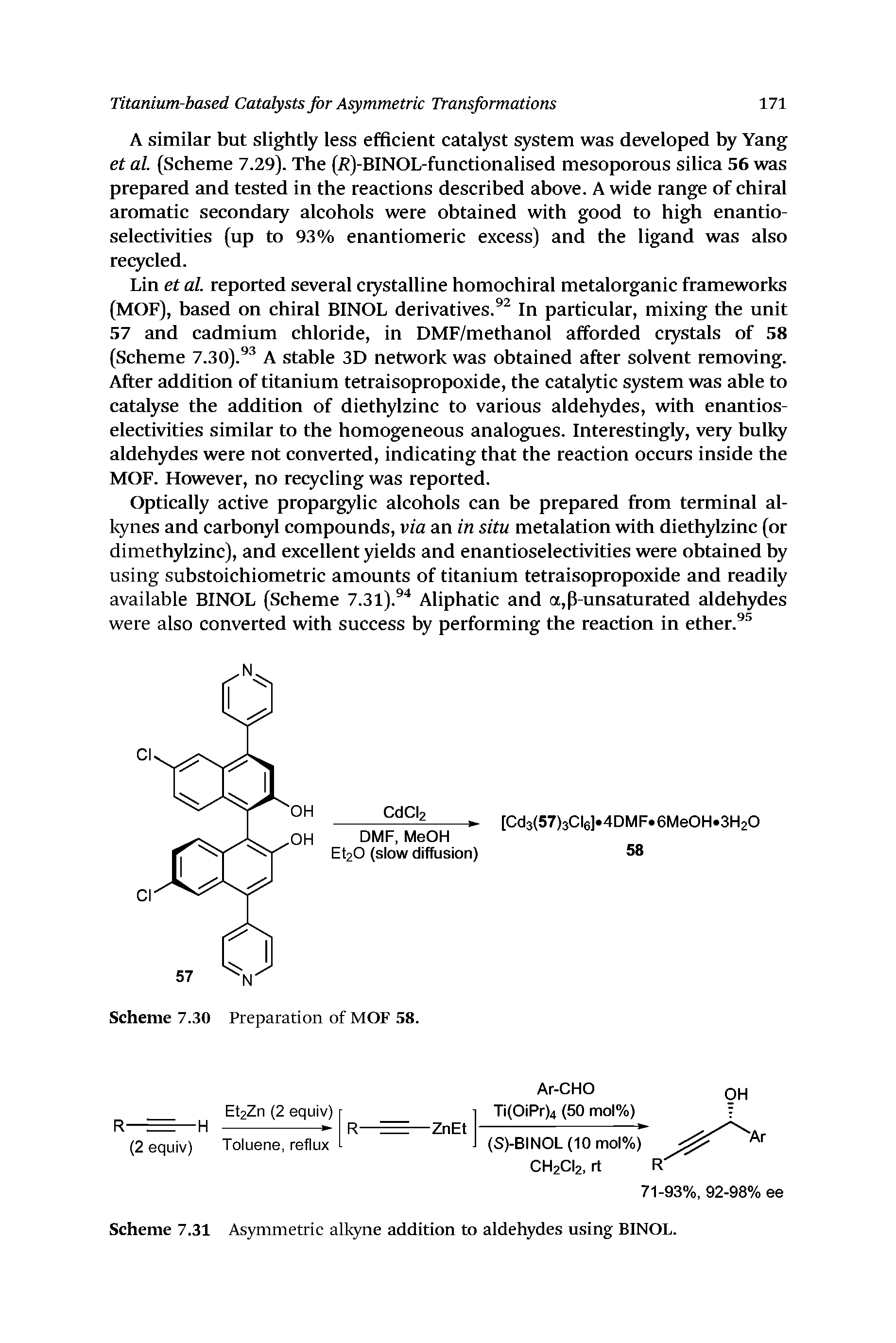 Scheme 7.31 Asymmetric alkyne addition to aldehydes using BINOL.