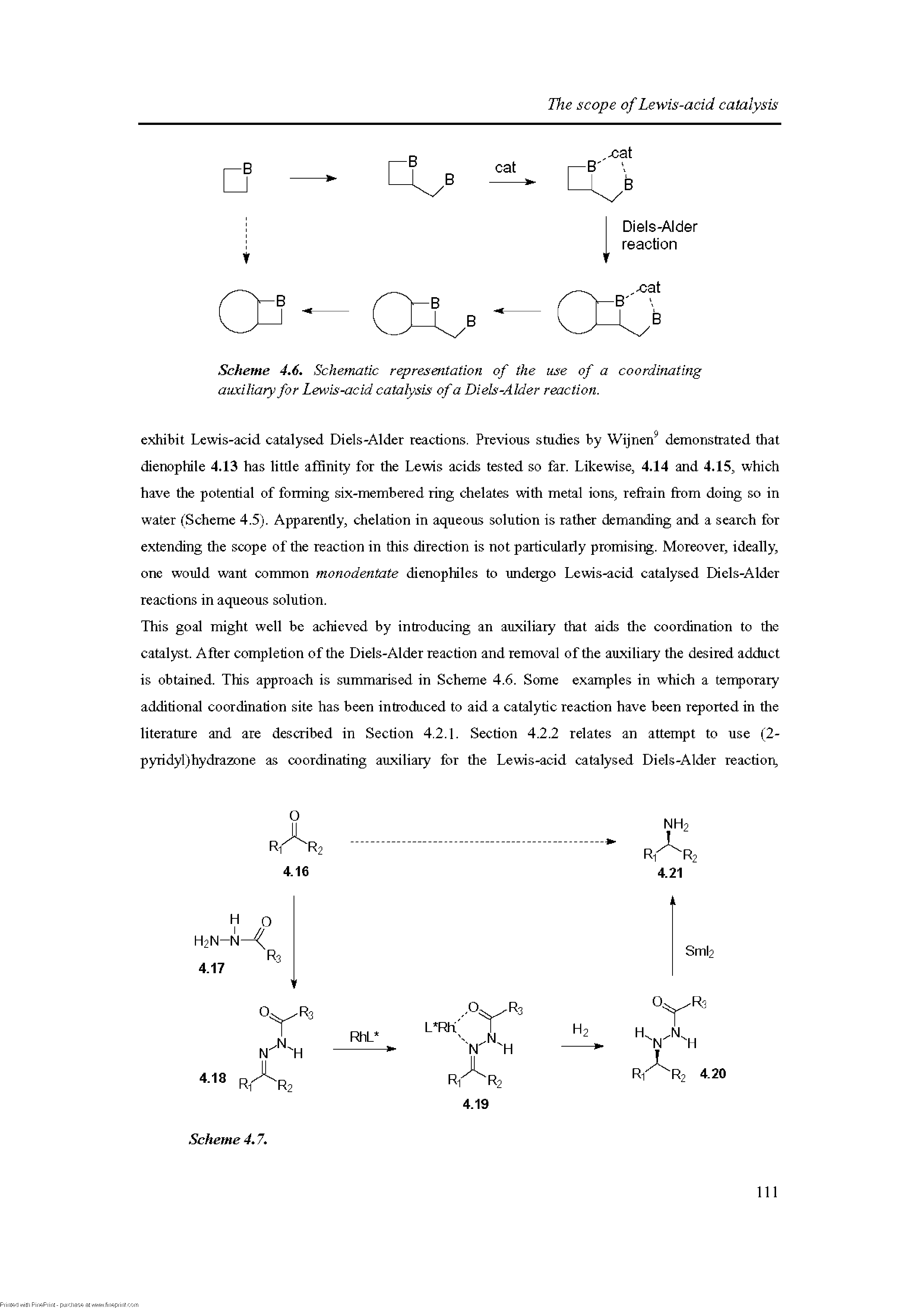 Scheme 4.6. Schematic representation of the use of a coordinating auxiliary for Lewis-acid catalysis of a Diels-Alder reaction.