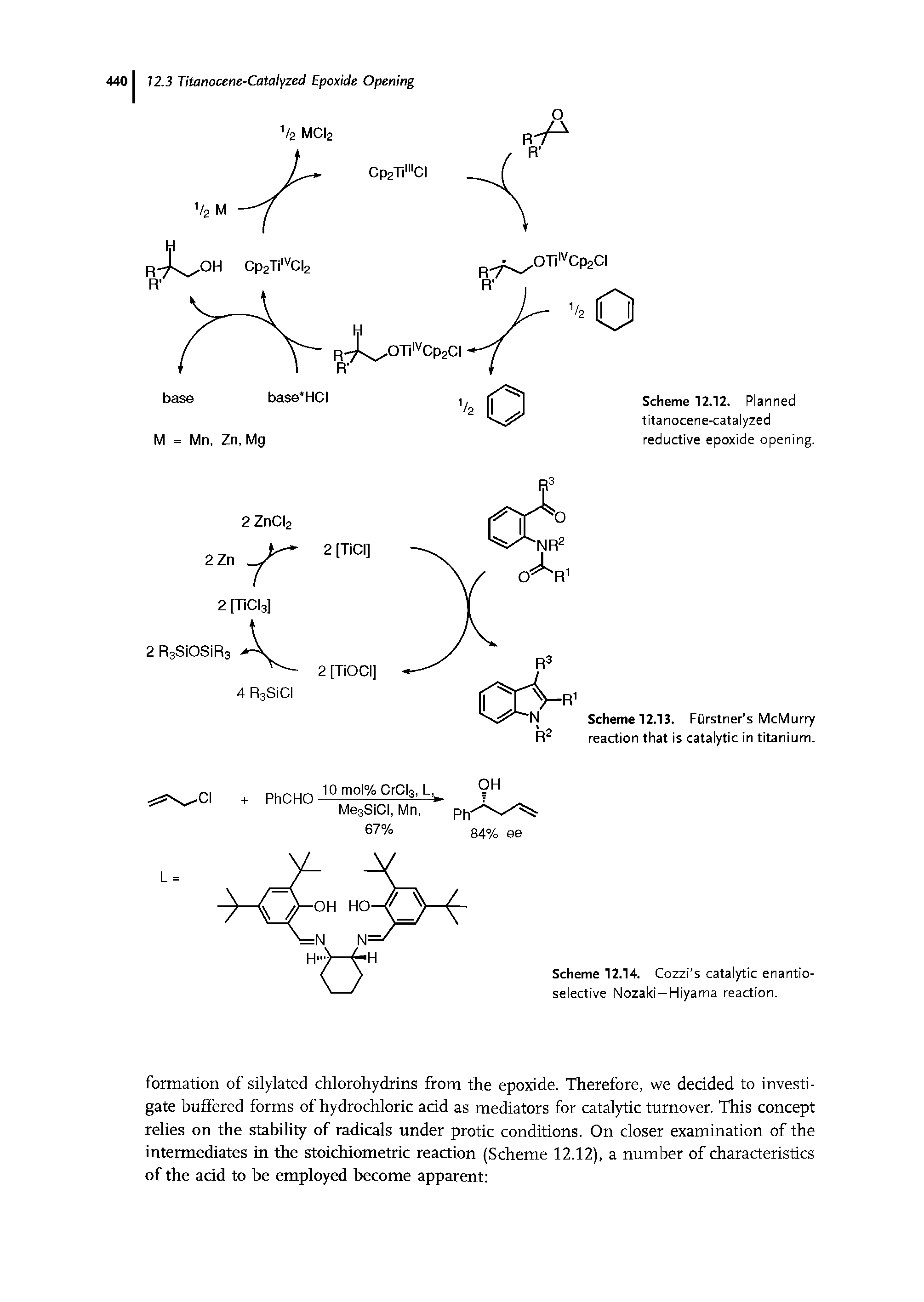 Scheme 12.12. Planned titanocene-catalyzed reductive epoxide opening.